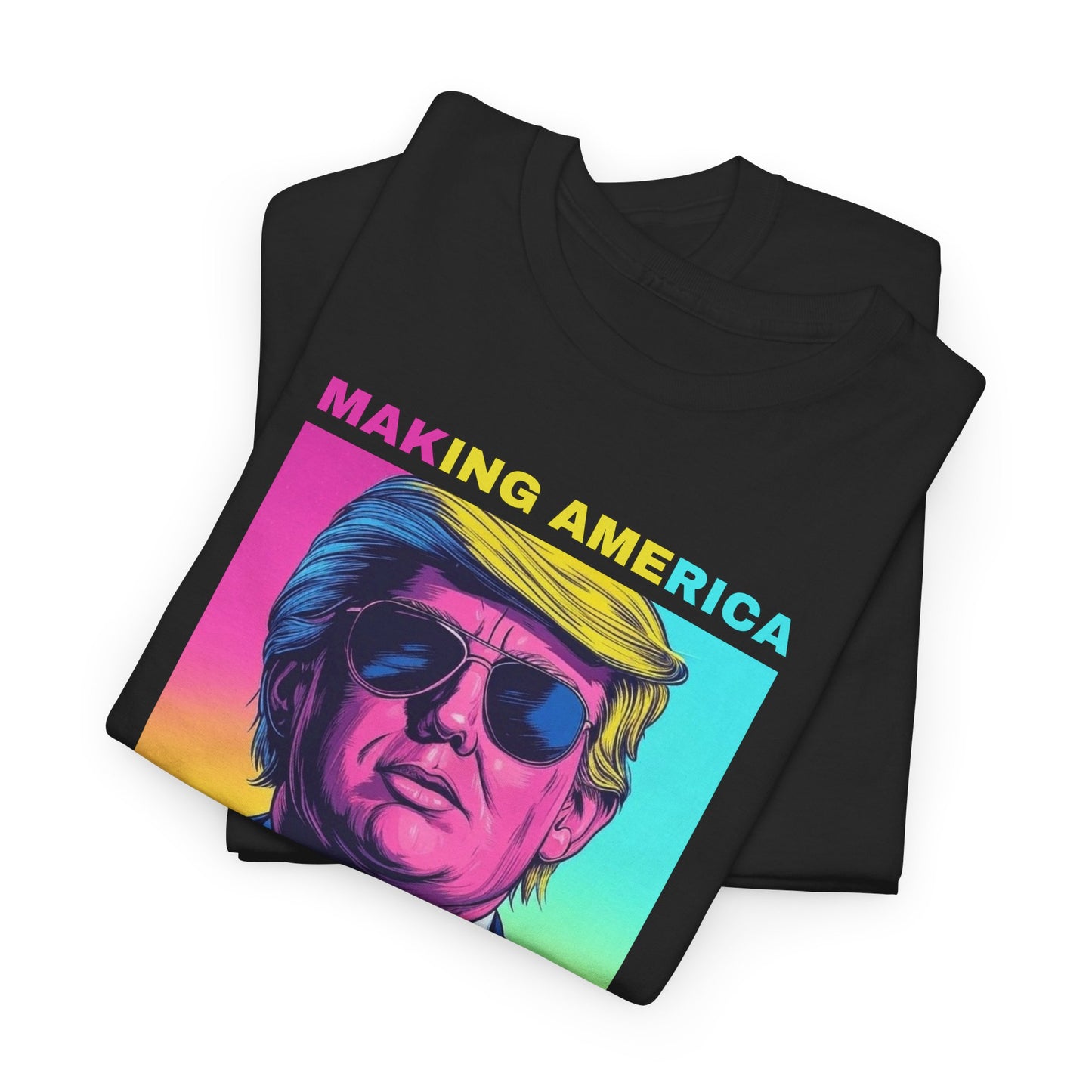 Pop Art Trump T-Shirt For Make America Great Again T Shirt For Retro Neon Graphic TShirt