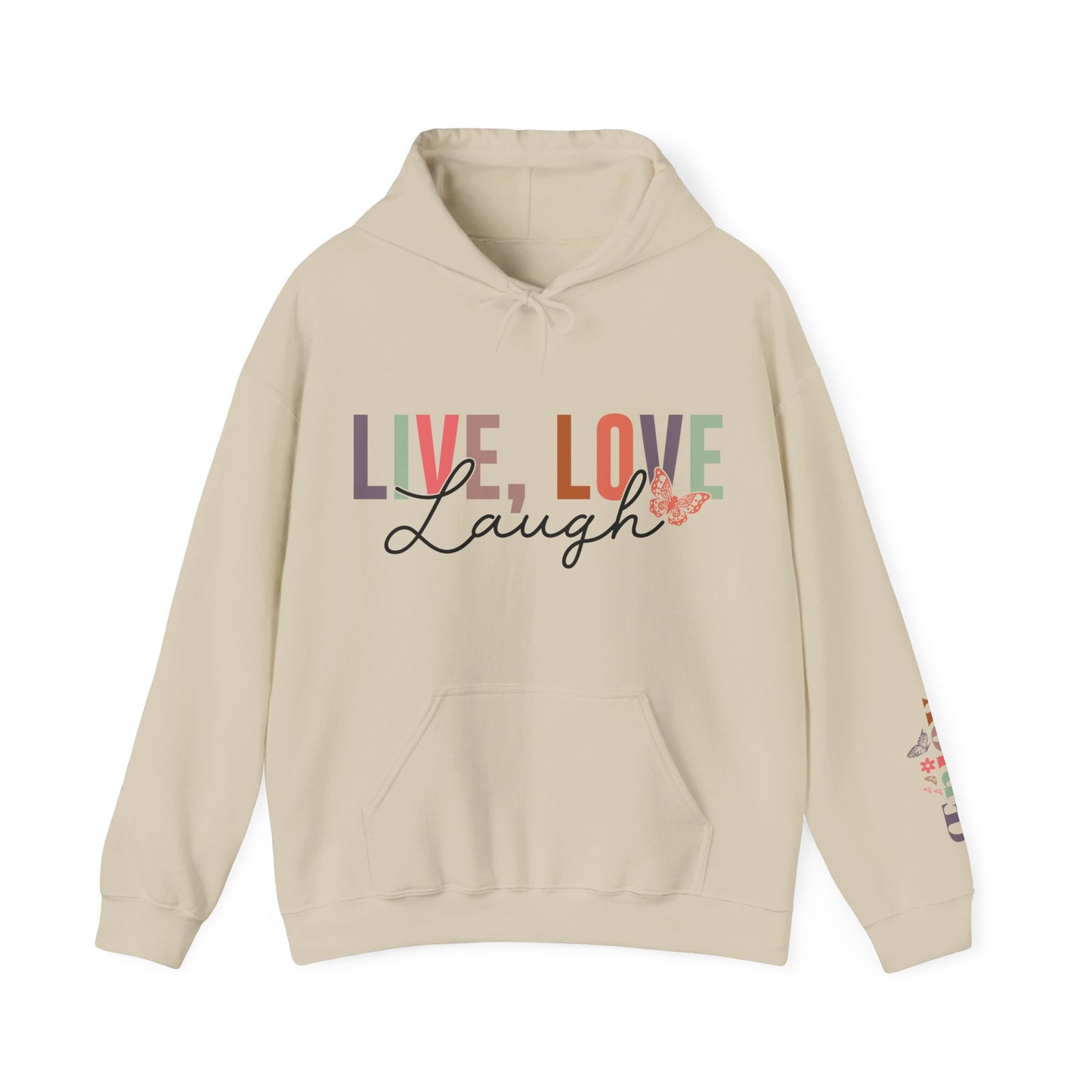 Live Laugh Love Hoodie For Enjoy Hooded Sweatshirt