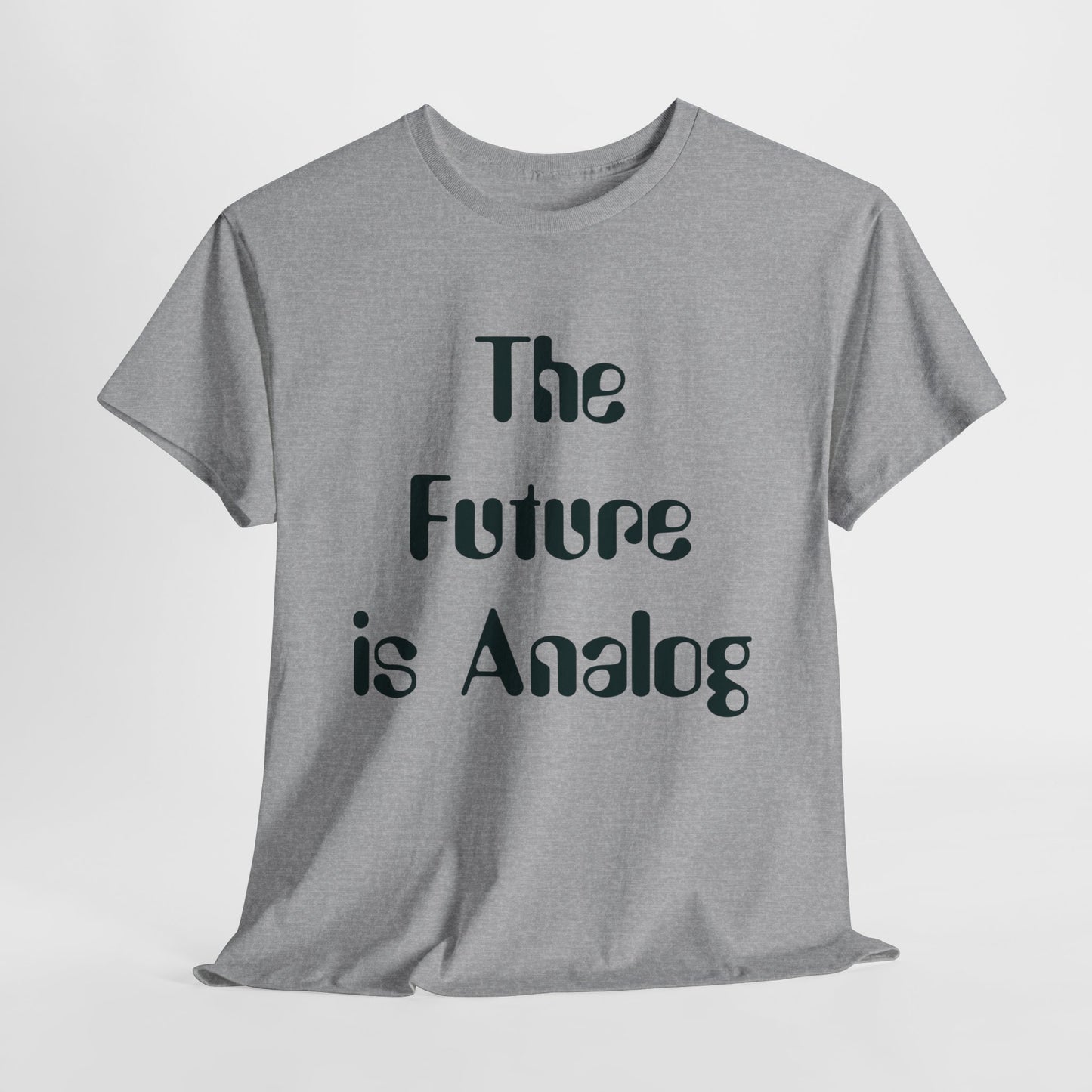 Analog T-Shirt For Future TShirt For Retro Vibes T Shirt For Analog Tech Shirt For Old School T-Shirt For Nerd Gift