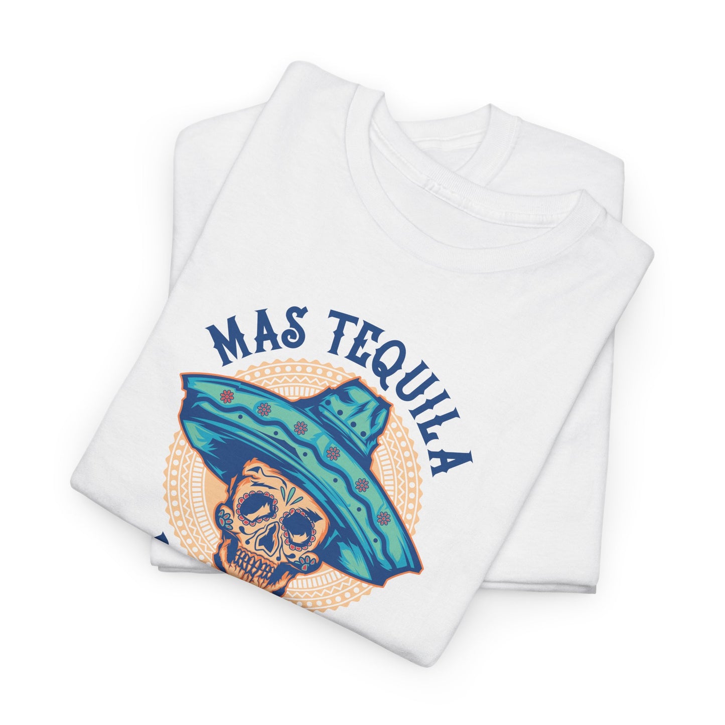 Tequila T-Shirt For Cinco De Mayo T Shirt For Party TShirt For Funny Tequila Tee For Party Gift