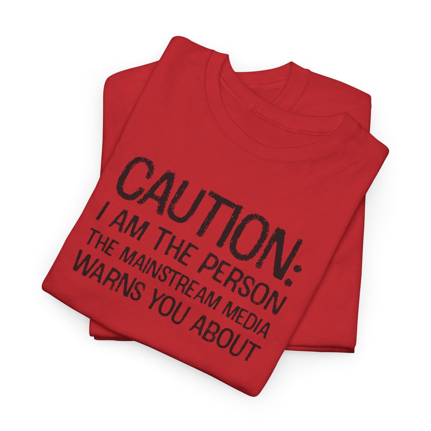 Caution T-Shirt For Warning TShirt For MSM T Shirt For Conservative Tee For Fake News Shirt For MAGA Gift