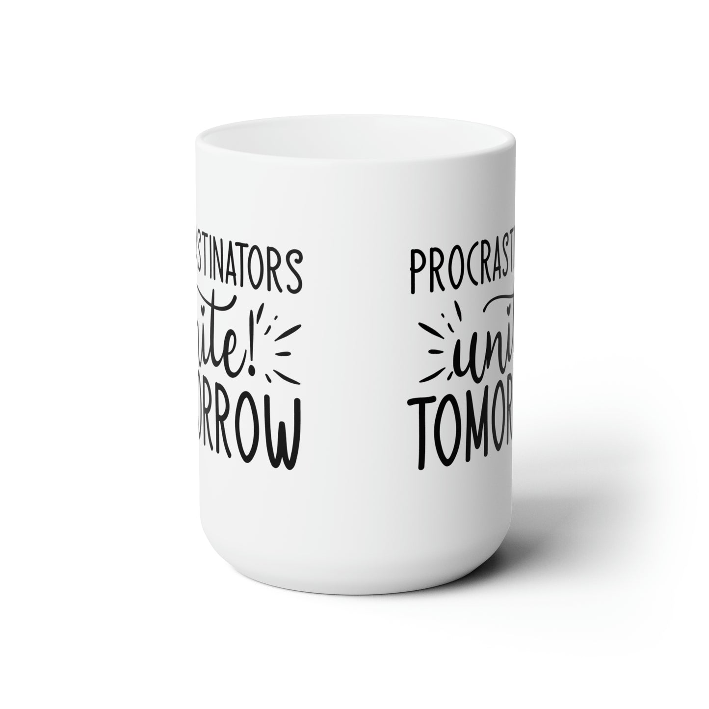 Funny Coffee Mug For Procrastinators Who Love Java