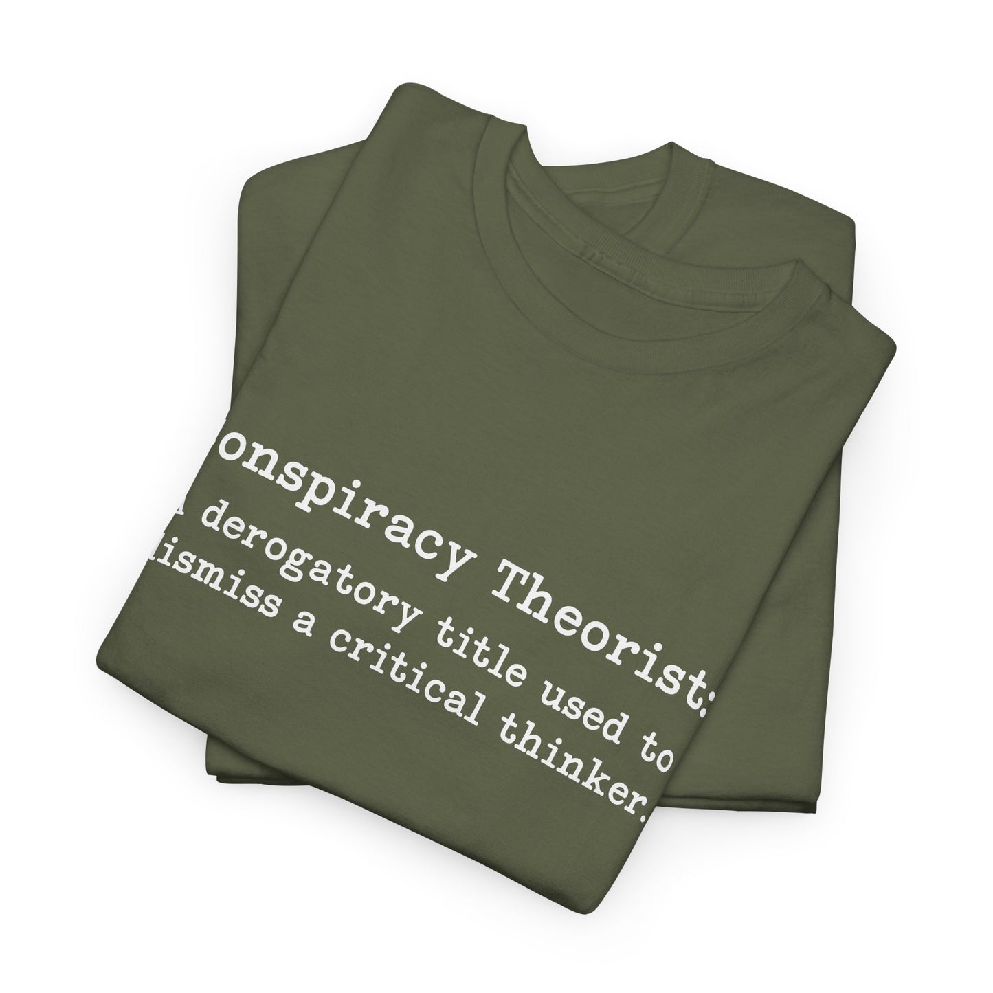 Conspiracy Theorist Definition T-Shirt For Conspiracy Realist TShirt For Conservative T Shirt For Global Agenda Shirt For Patriot Tee