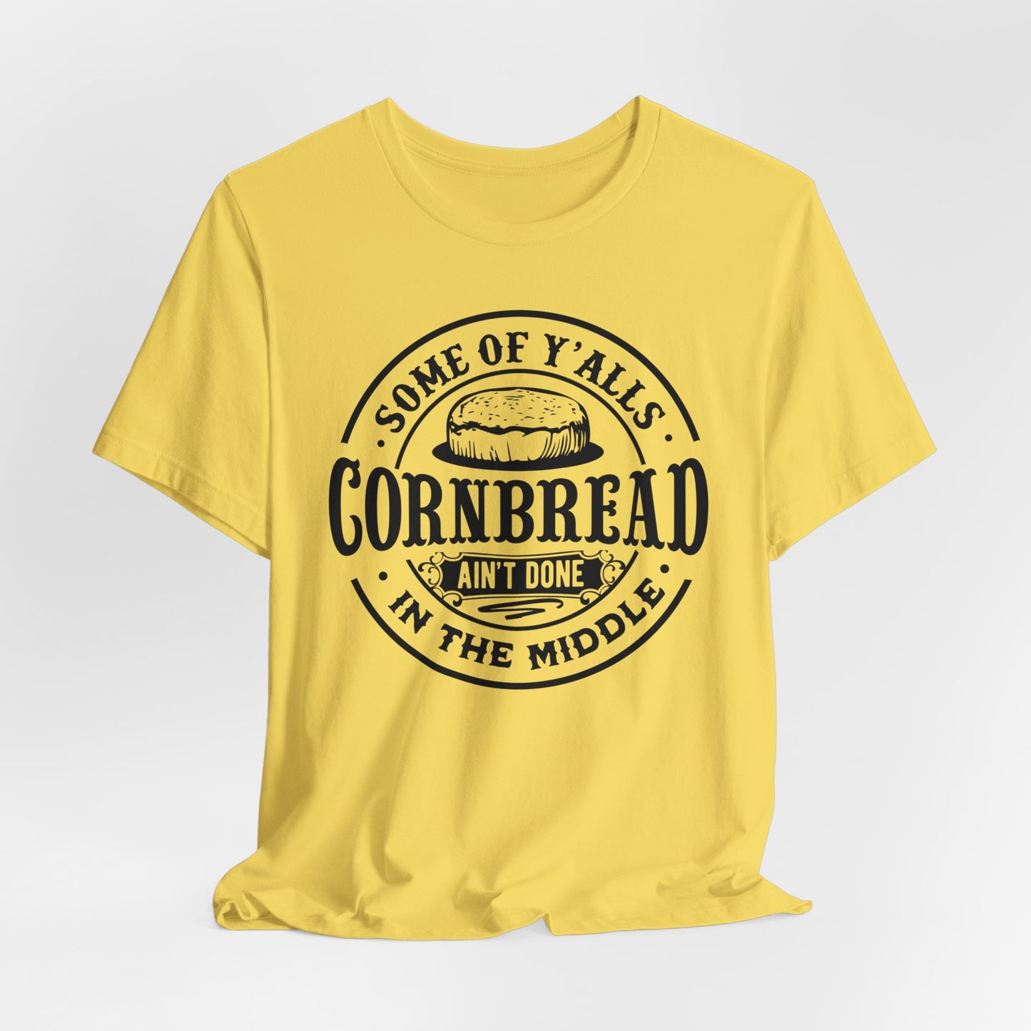 Funny Cornbread T-Shirt For Southern Humor TShirt For Sarcastic Comment T Shirt For Dummies