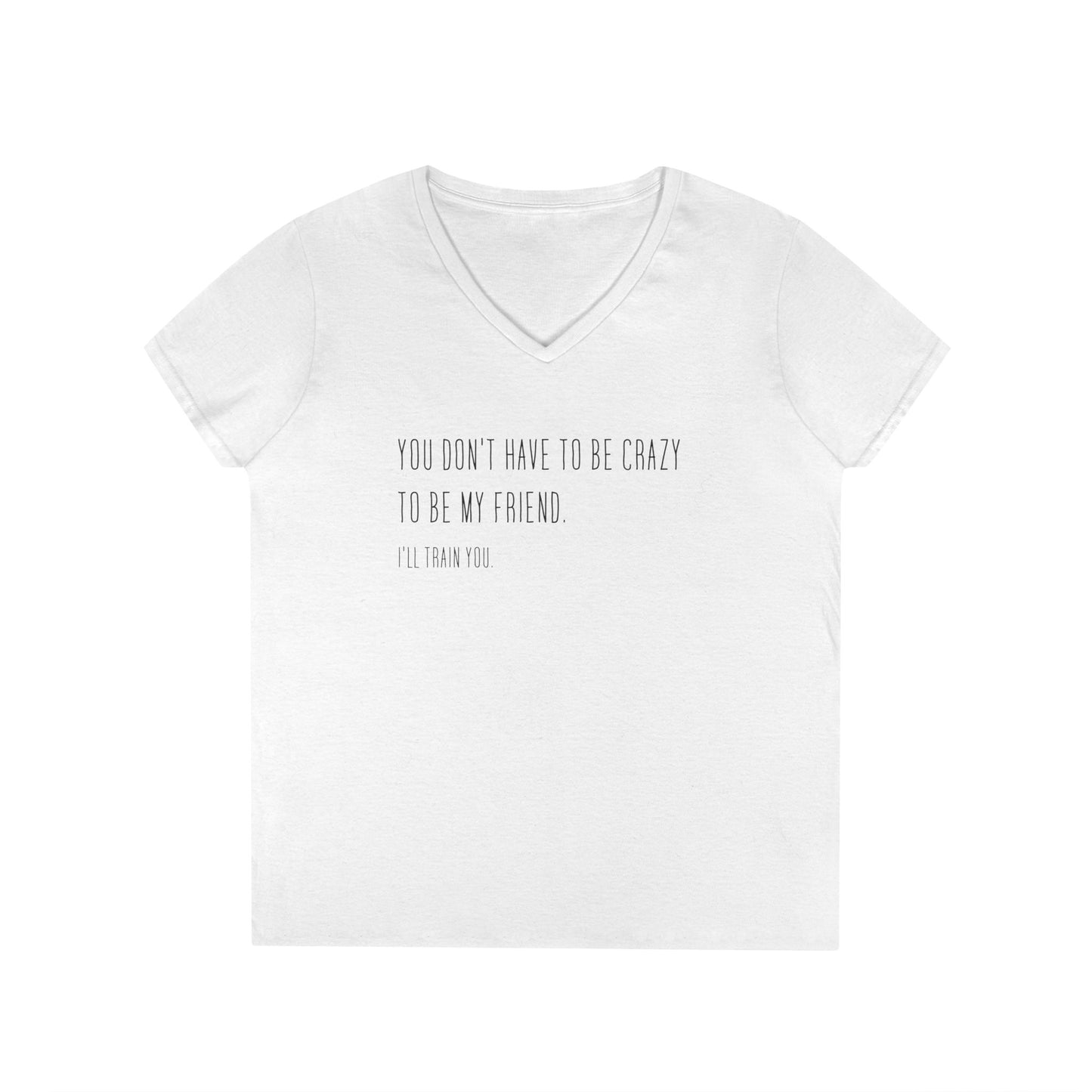 Crazy Friend T-Shirt - Train You Vibe Tee