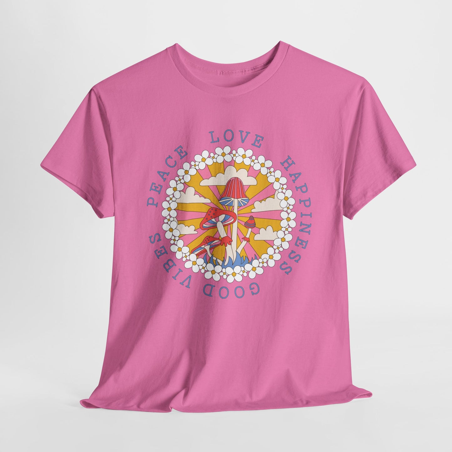 Good Vibes T-Shirt For Hippie TShirt With Mushrooms T Shirt For Flower Child Shirt For Love Peace Happiness TShirt