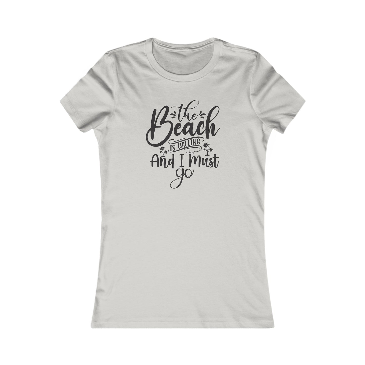 Beach T-Shirt For The Beach Is Calling TShirt For Fun Beach T Shirt For Girly Beach Tee