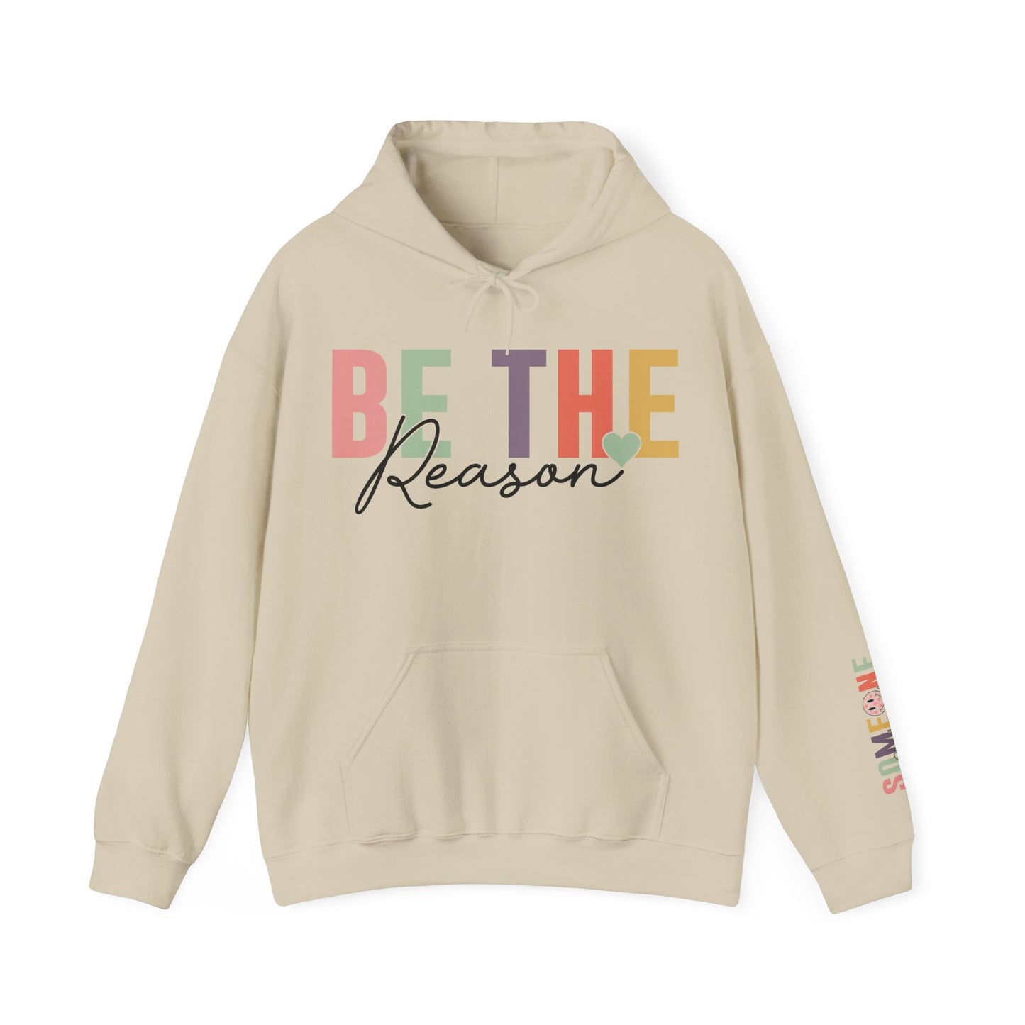 Be The Reason Hoodie For Inspirational Smiles Hooded Sweatshirt