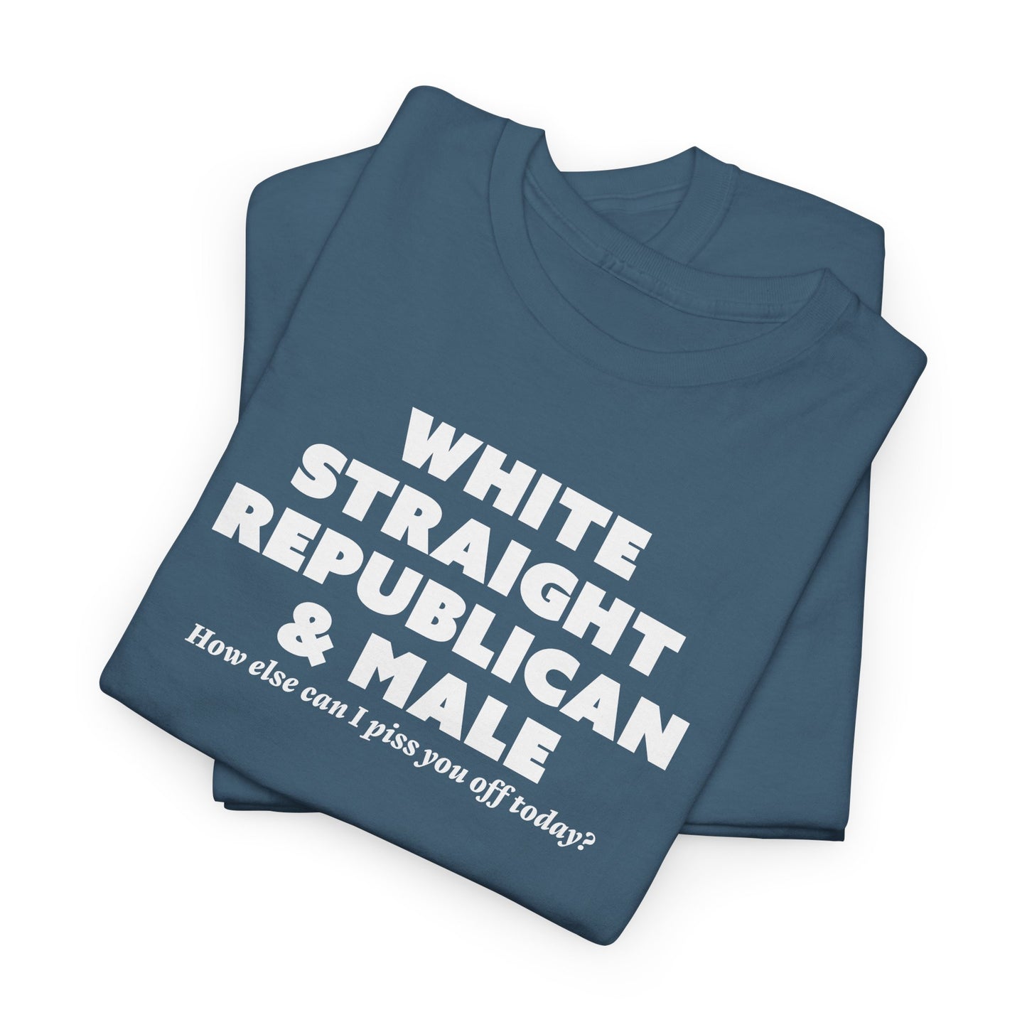 Sarcastic White T-Shirt For Political TShirt for Male T Shirt