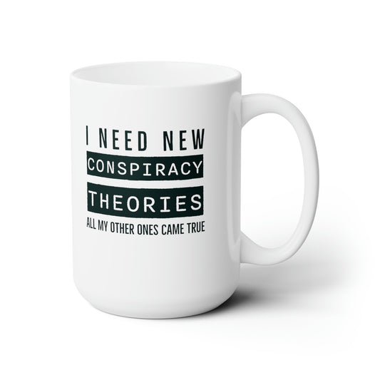 Conspiracy Theory Coffee Mug For Sarcastic Tea Cup For Conspiracy Theorist Gift