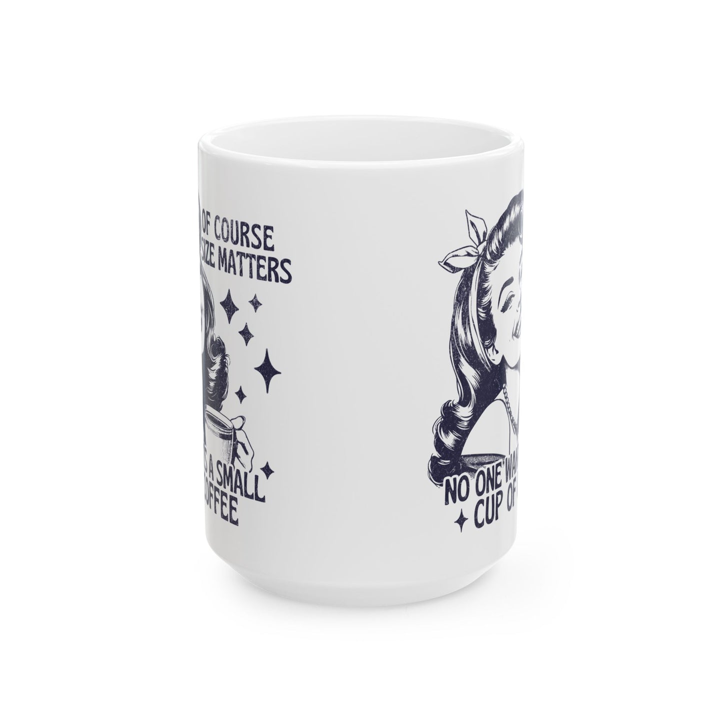 Size Matters Mug For Funny Retro Coffee Cup