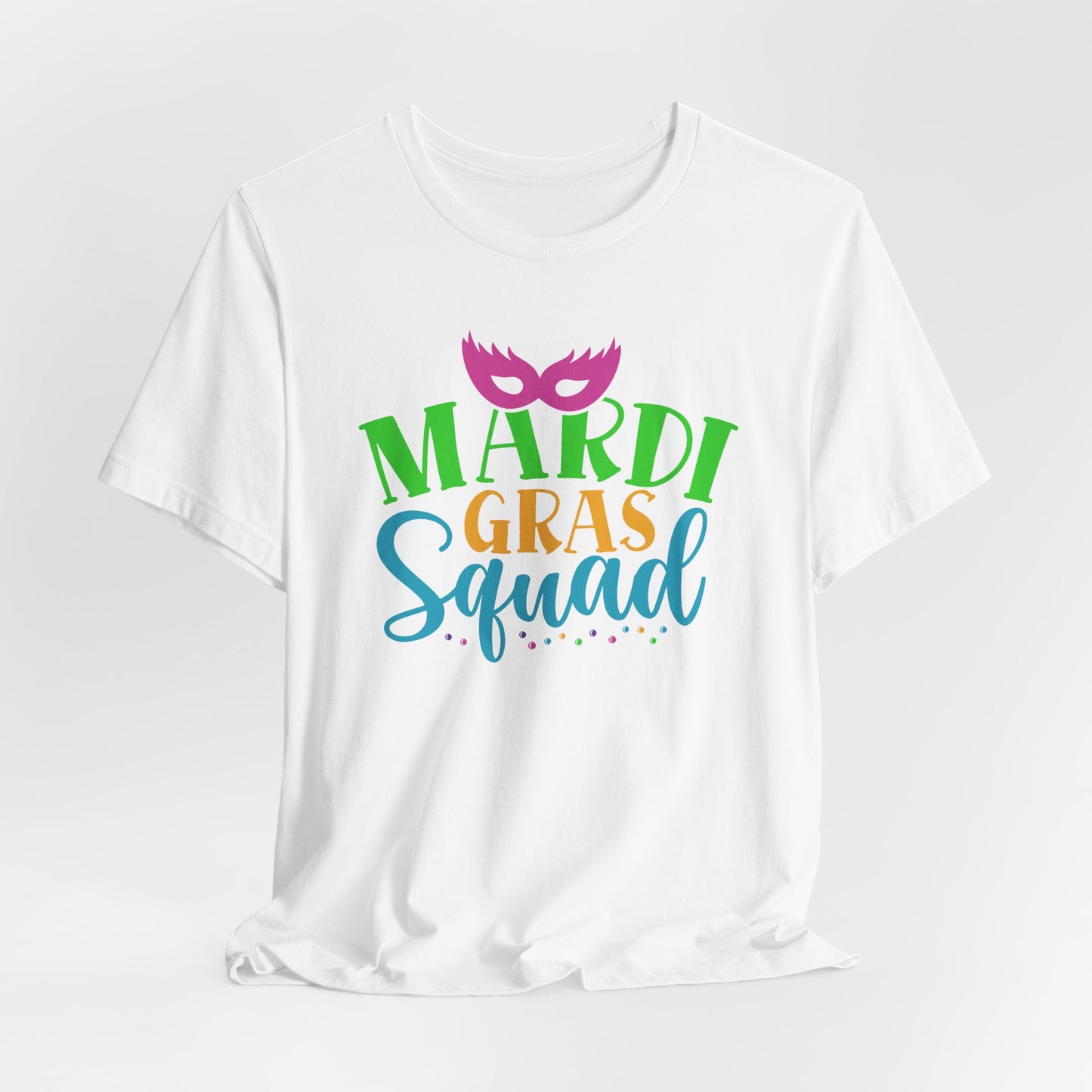 Mardi Gras Squad T-Shirt For Fat Tuesday T Shirt For New Olreans Squad TShirt