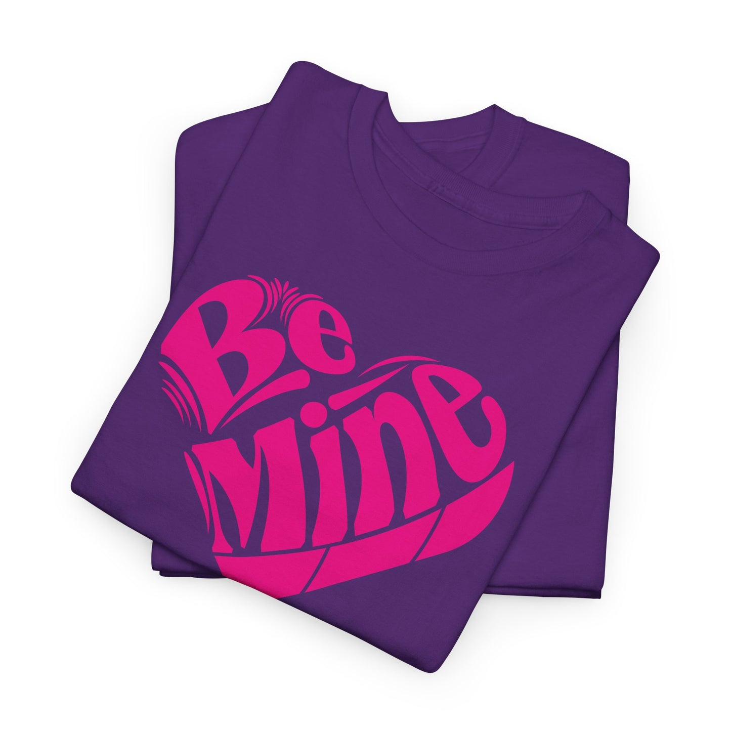 Cute Valentine's T-Shirt For Be Mine T Shirt For Love TShirt