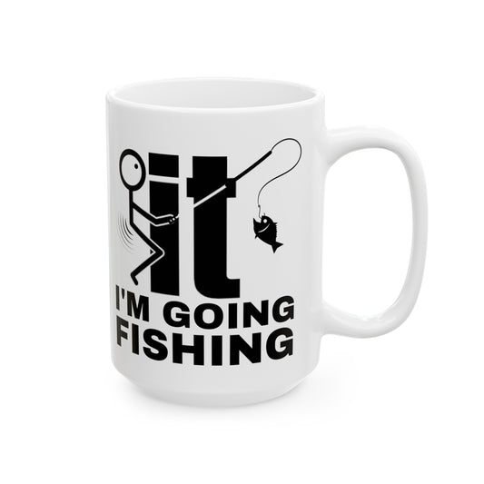 Funny F It Ceramic Mug For Fishing Coffee Cup For Hot Beverage Drinkware