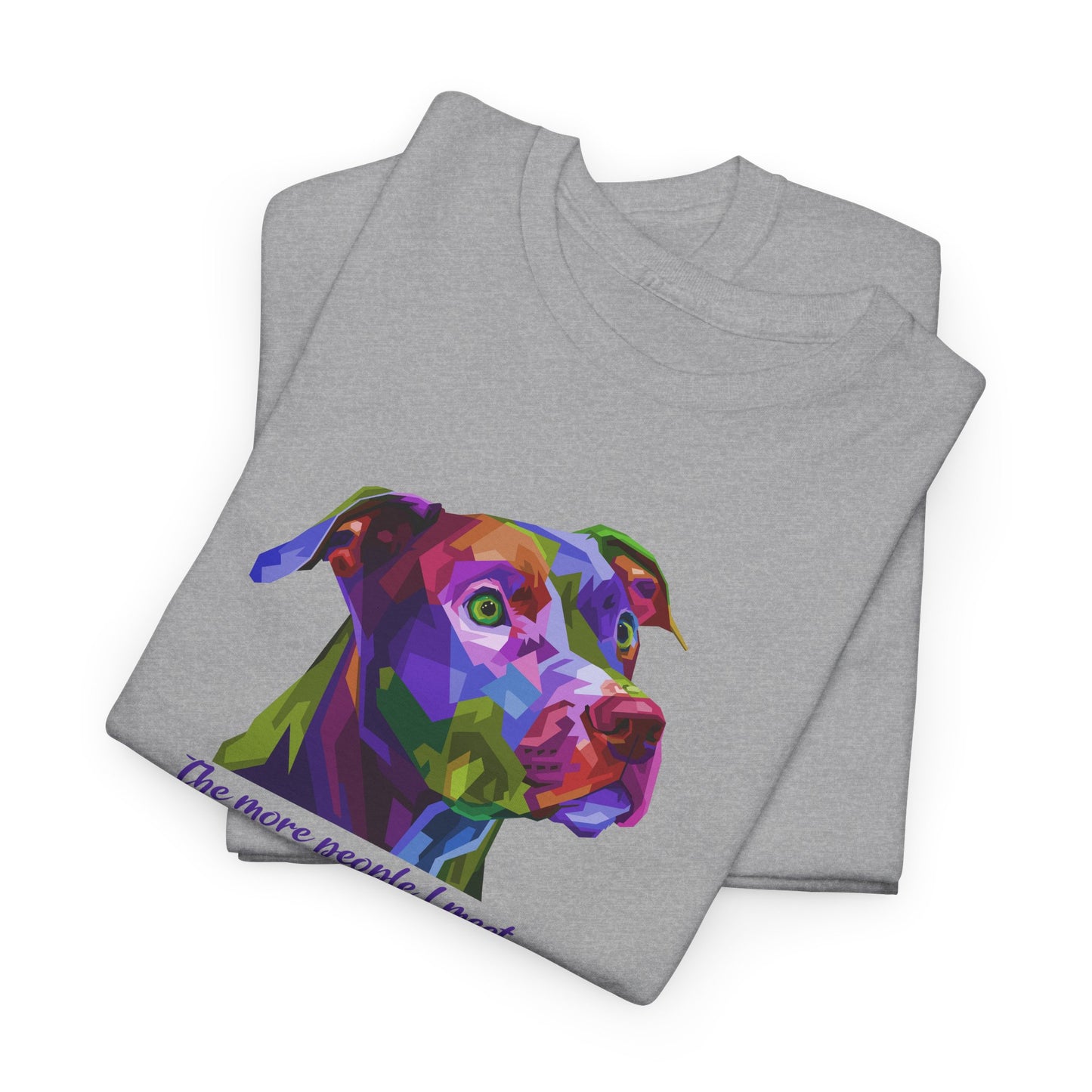 Pit Bull T-Shirt For Pittie TShirt For Pitbull T Shirt For Favorite Dog Breed Shirt For Dog Lovers Tee For Dog Lovers Gift