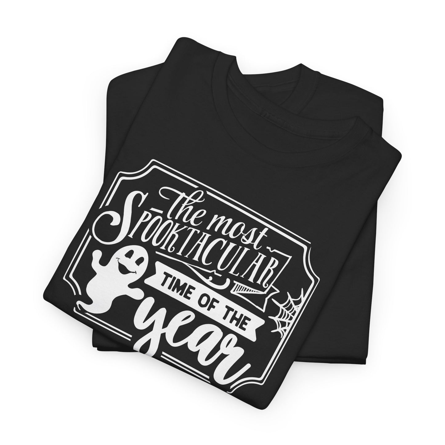 Spooktacular T-Shirt For Cute Halloween T Shirt For Best Time Of Year TShirt