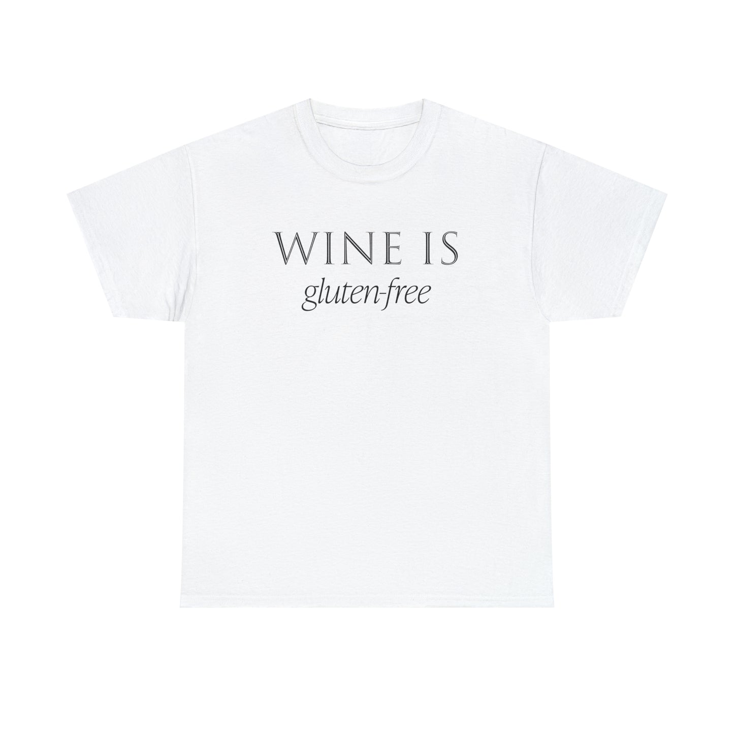 Wine T-Shirt For Gluten Free Wine T Shirt For Sarcastic Wine TShirt For Funny Wine Tee
