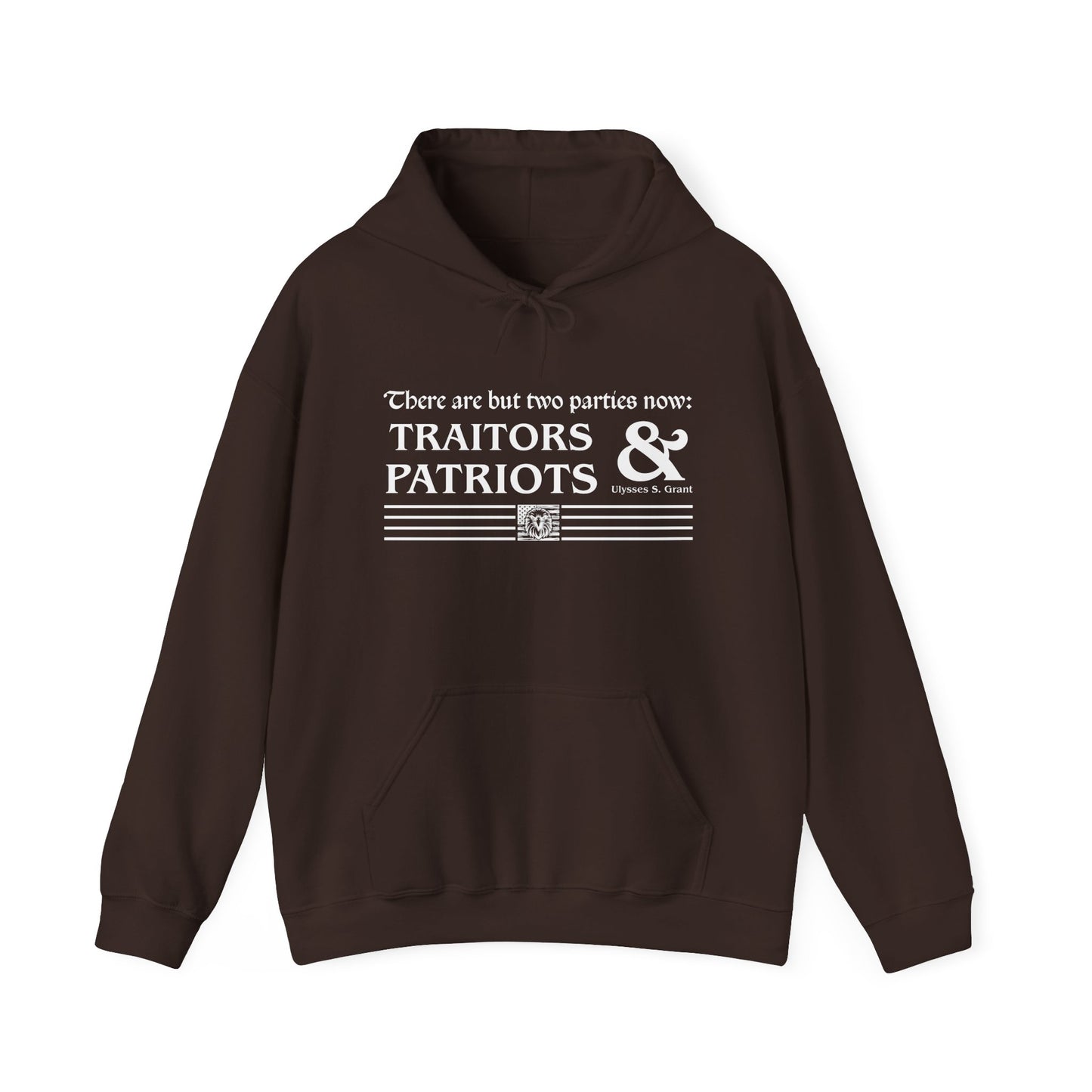 Traitors And Patriots Hooded Sweatshirt For Famous Grant Quote Hoodie For Conservatives