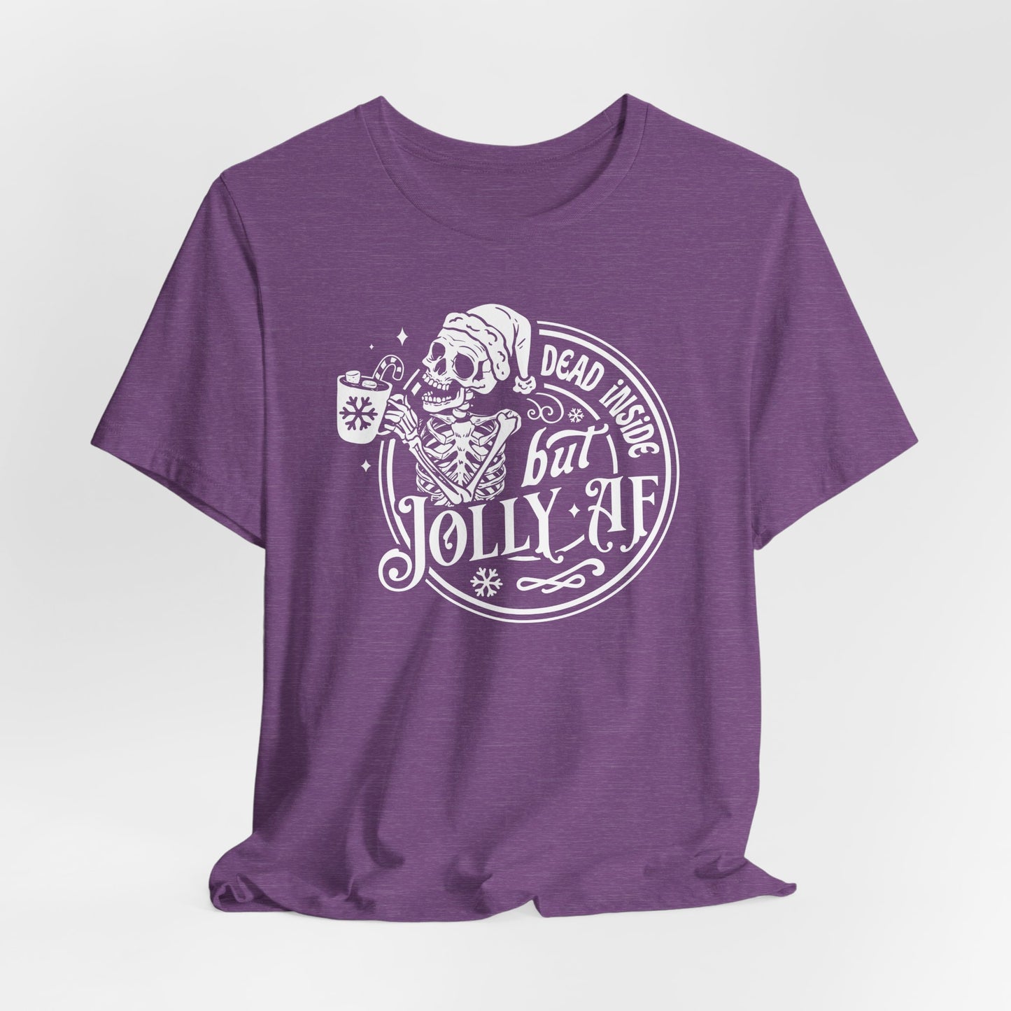 Dead Inside Jolly AF Skeleton T-Shirt