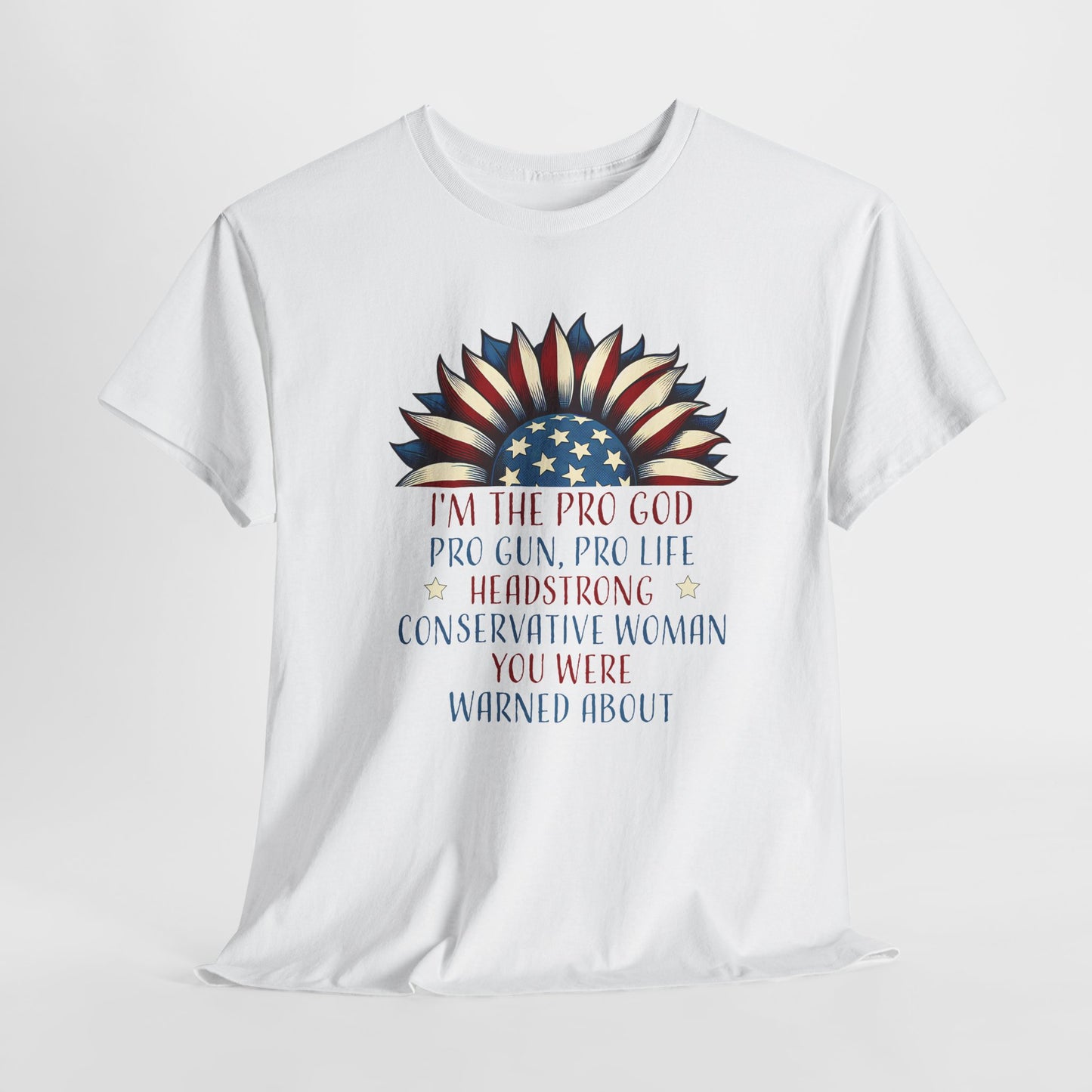 Conservative Woman T-Shirt For Pro God T Shirt For Patriotic Sunflower TShirt