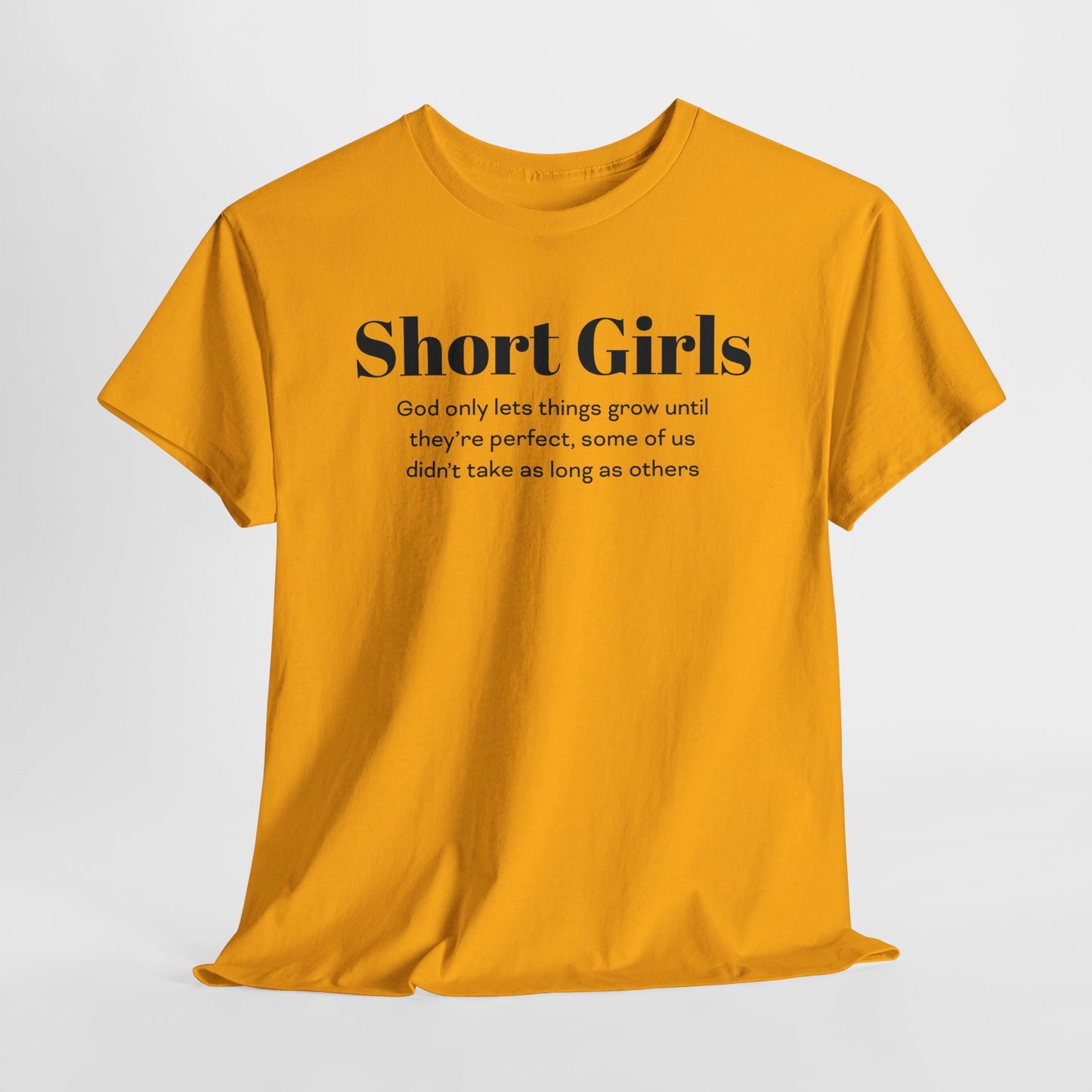 Funny T-Shirt For Short Girls T-Shirt For Sentimental Girl Shirt For Motivational Girl Shirt For Gift For Short Girl