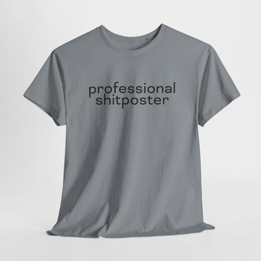 Social Media T-Shirt For Shitposter T Shirt For Professional TShirt