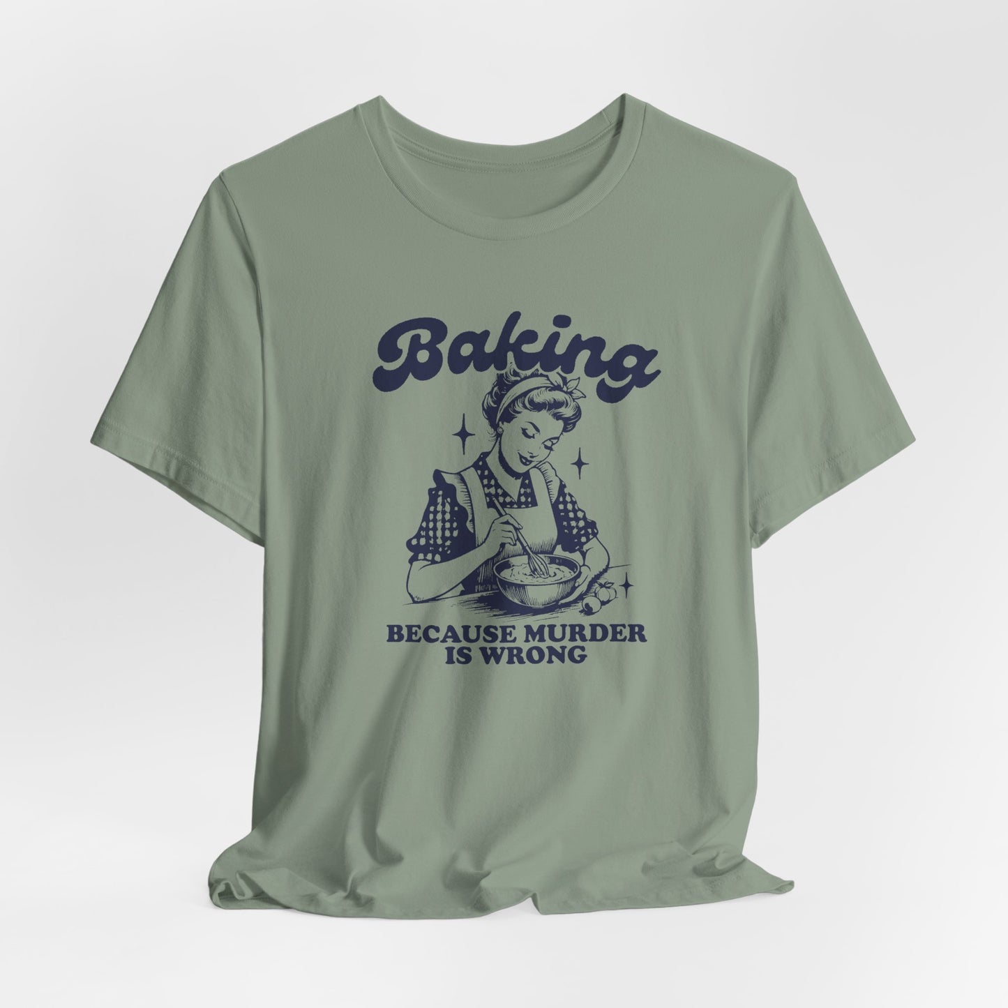 Funny Baking T-Shirt For Murder Is Wrong T Shirt For Sarcastic Retro TShirt