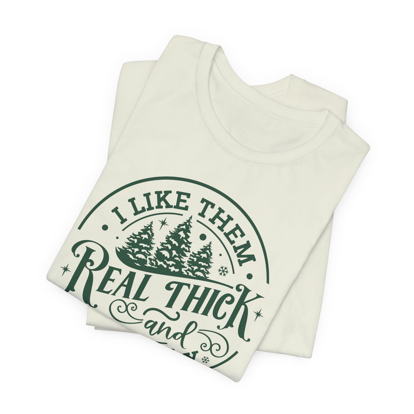 Punny Christmas T-Shirt For Thick And Sprucey T Shirt For Xmas Tree TShirt