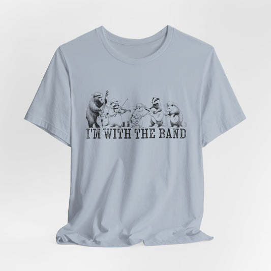 I’m With the Band T-Shirt – Woodland Band Tee