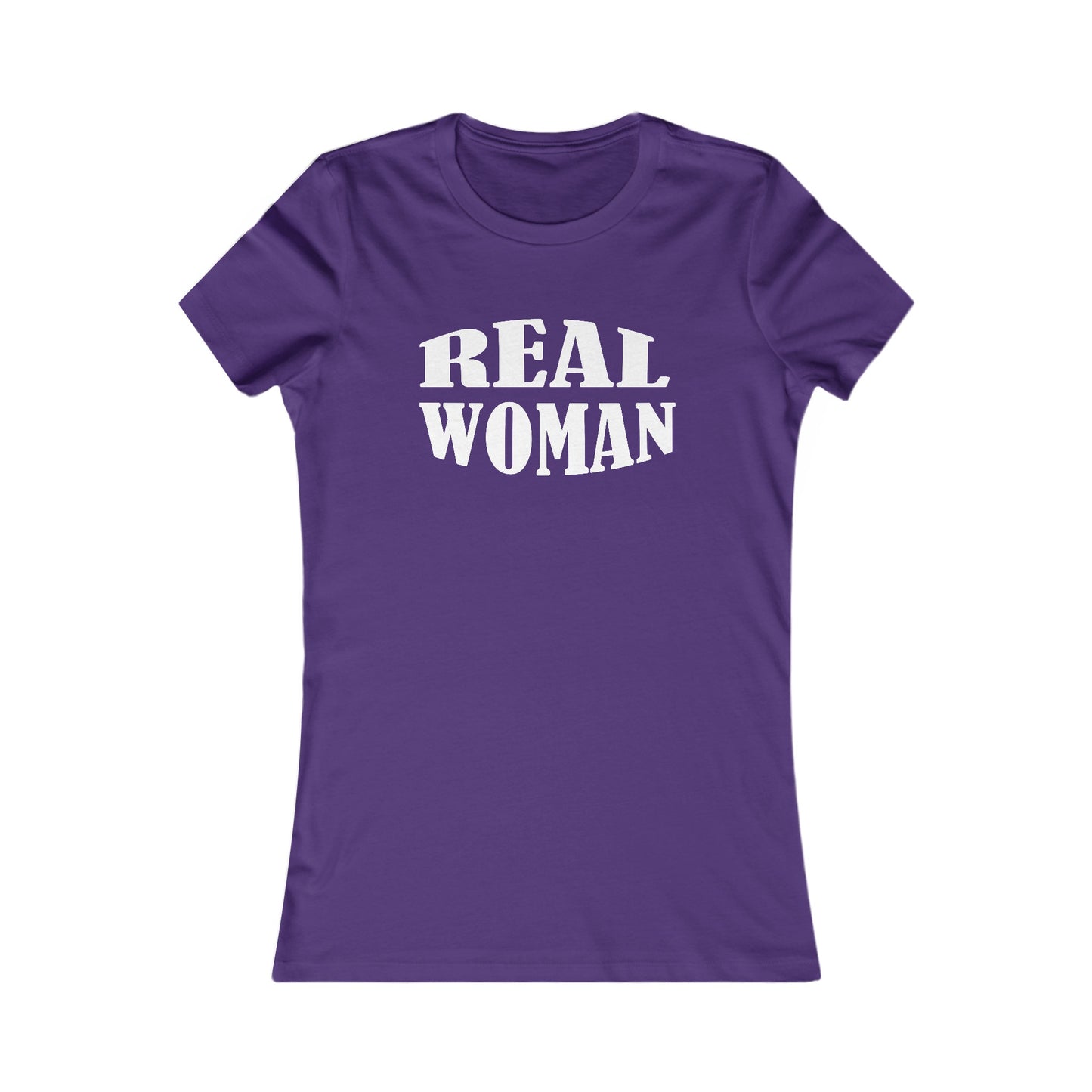 Real Woman T-Shirt For Genuine Woman TShirt For Natural Born Woman T Shirt For Female Shirt For Inspirational Gift