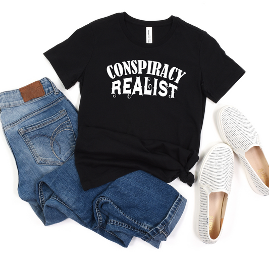 Conspiracy Realist T-Shirt For Conspiracy Theorist TShirt For Suspicious Activity T Shirt