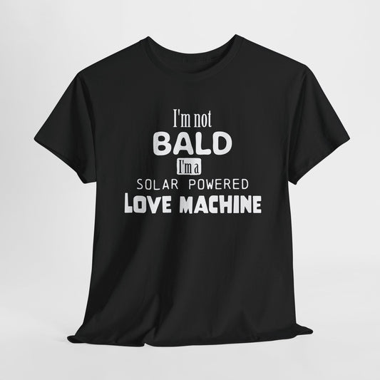 Funny Solar Powered Love Machine T-Shirt - USA Made