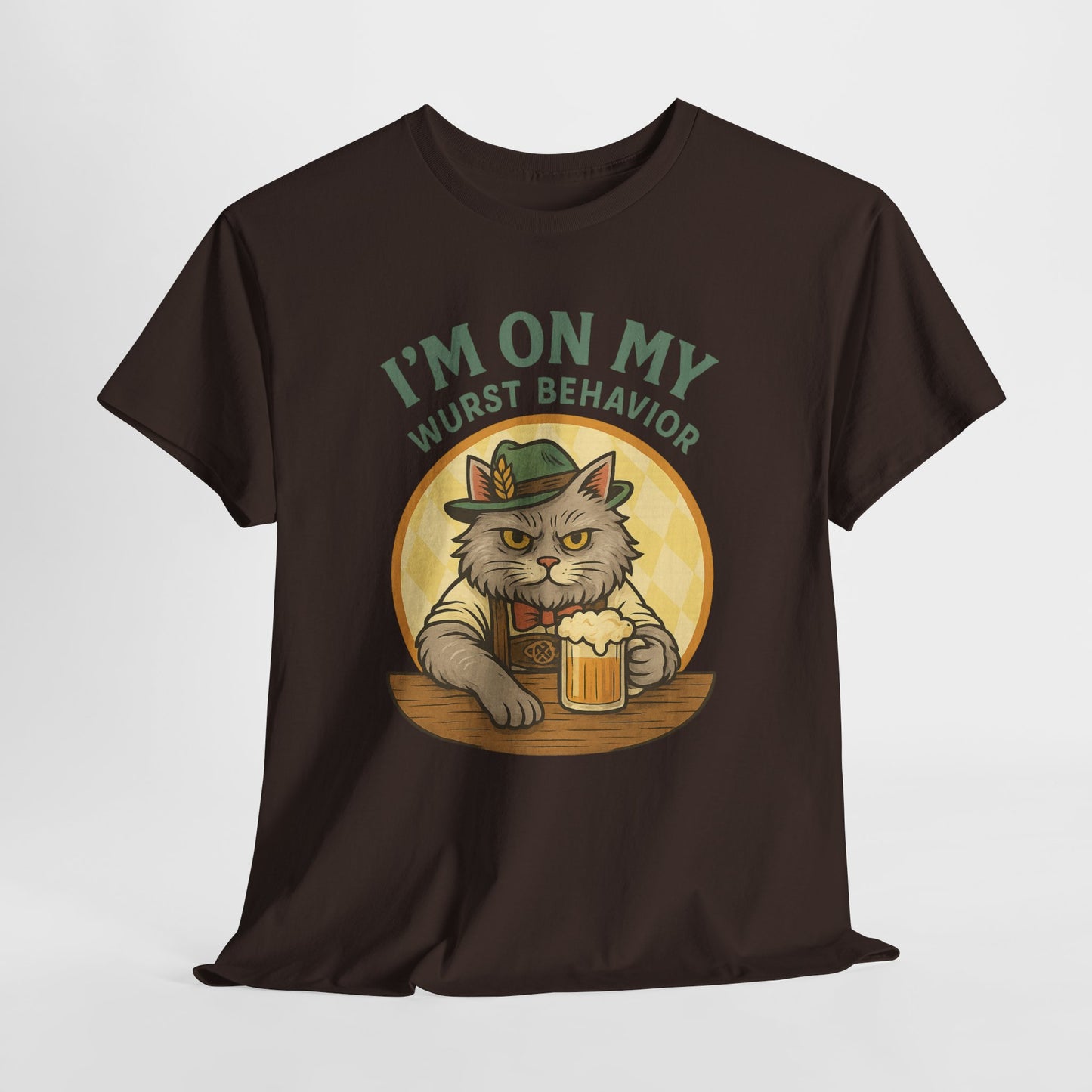 I'm On My Wurst Behavior Oktoberfest T-Shirt - USA Made