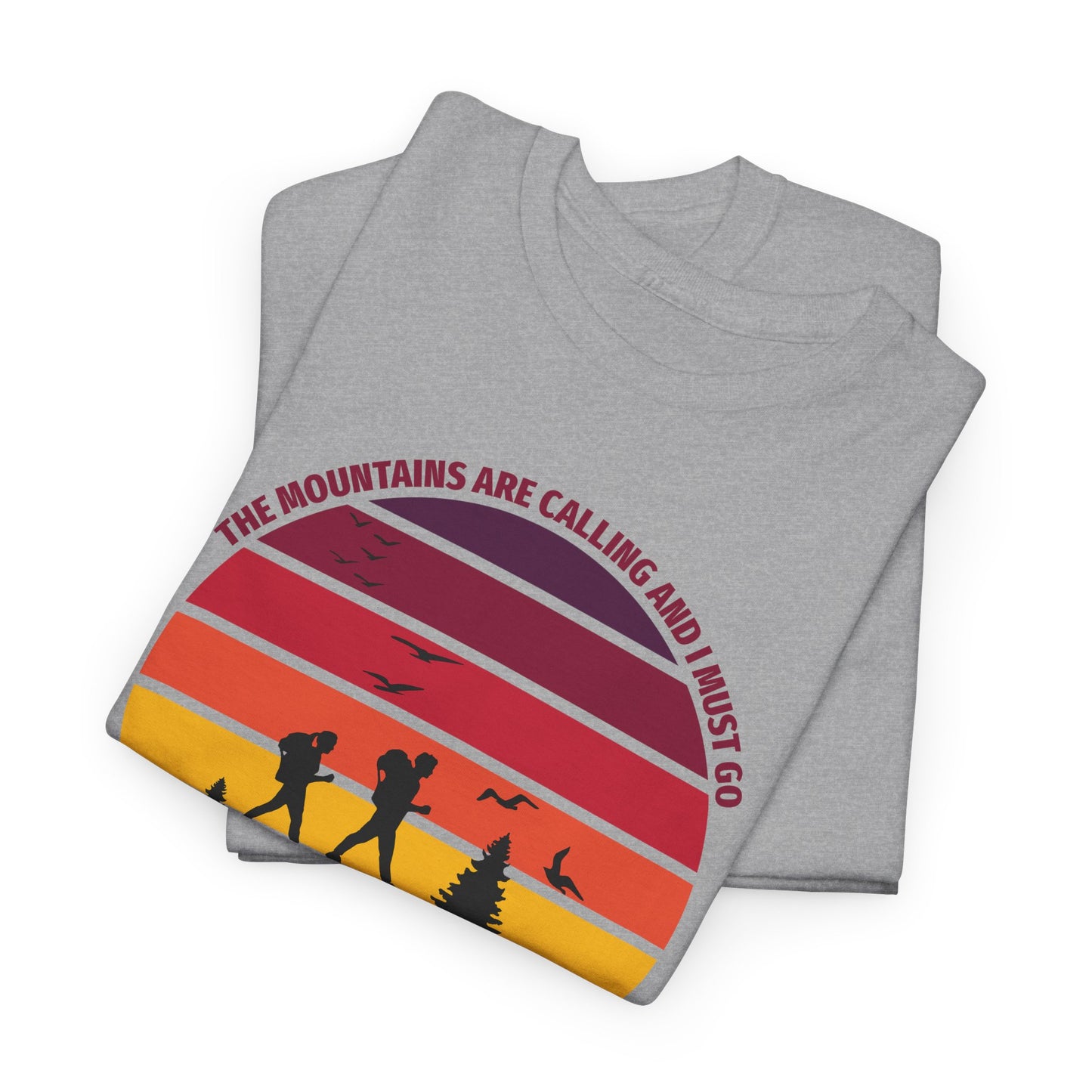 The Mountains Are Calling T-Shirt For Hiking T Shirt For Wilderness Adventure TShirt