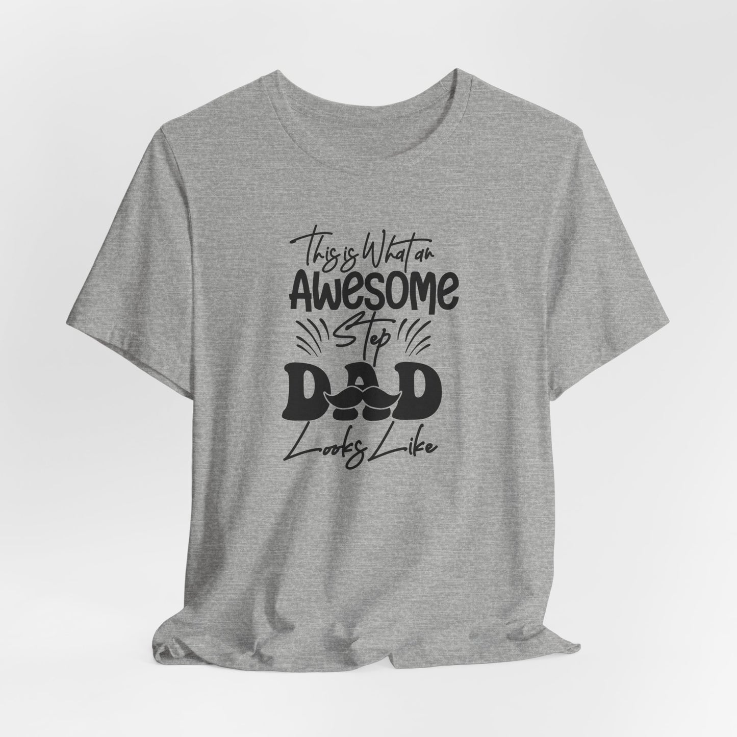 Awesome Step Dad T-Shirt For Cool Parent TShirt For Great Father's Day T Shirt Gift Idea