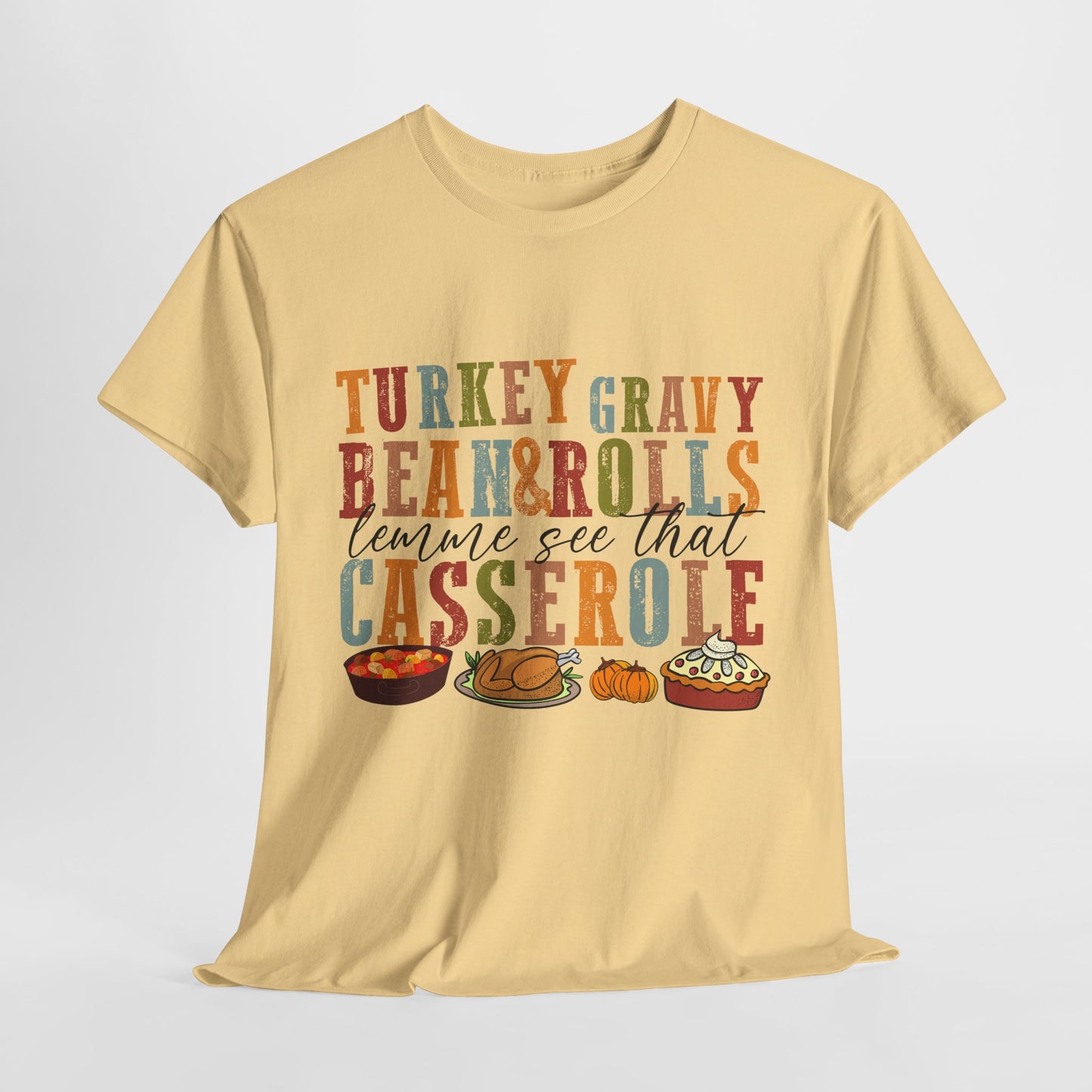 Foodie T-Shirt For Thanksgiving T Shirt For Fun Turkey Day TShirt