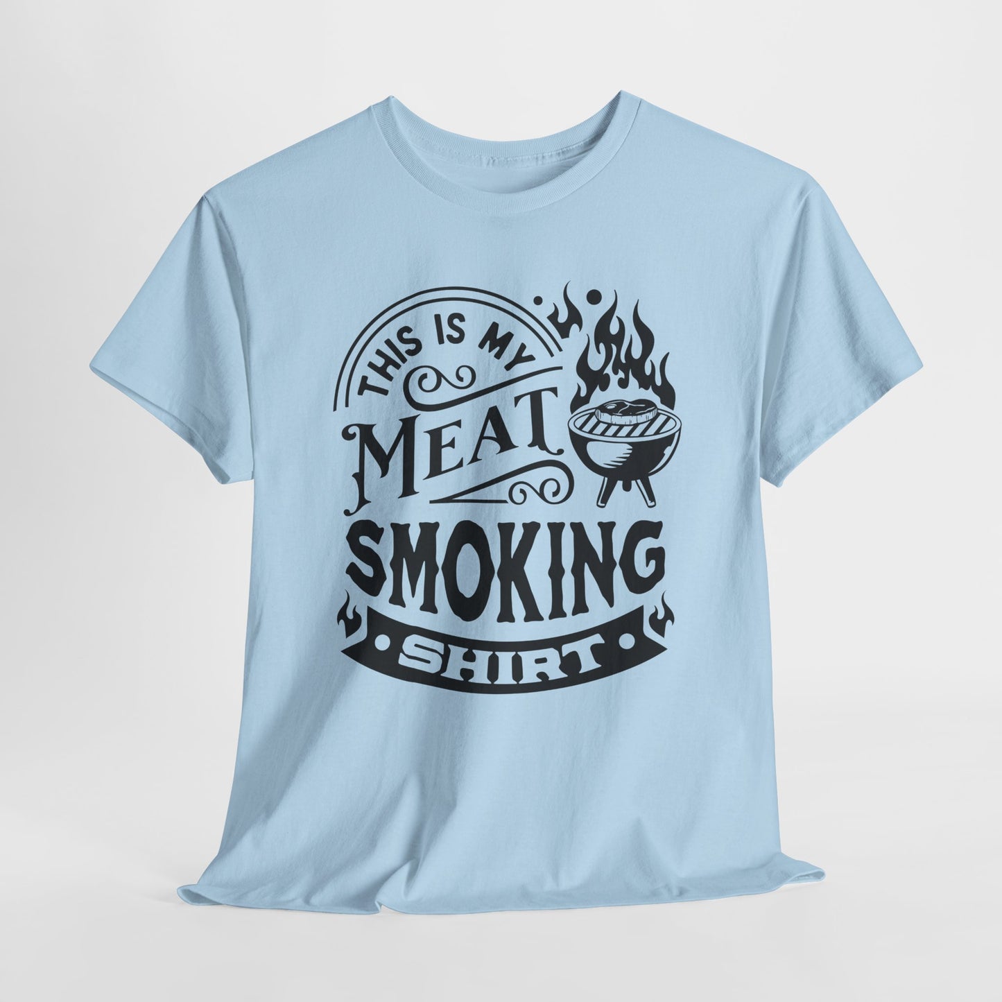 Meat Smoking T-Shirt For Grilling T Shirt For BBQ Foodie TShirt For Carnivore