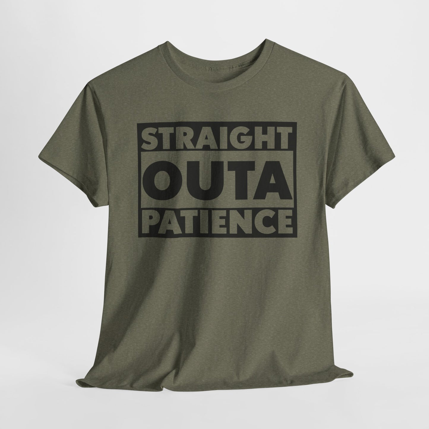 Straight Outa Patience T-Shirt For Frustrated T Shirt For Had Enough TShirt