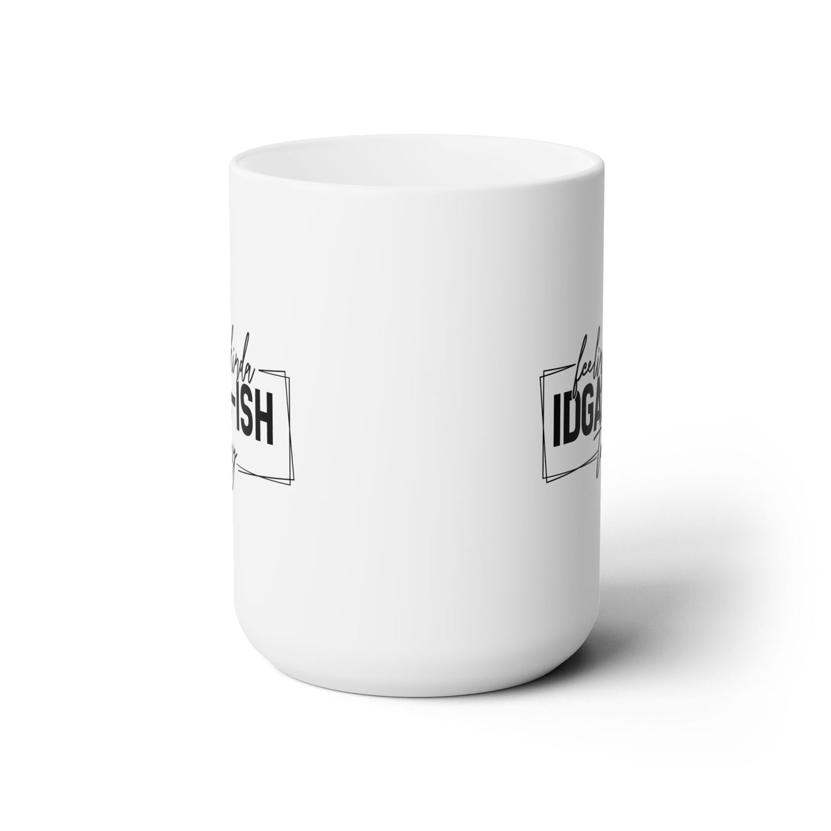 Funny IDGAF Mug | Sarcastic Coffee Cup Gift