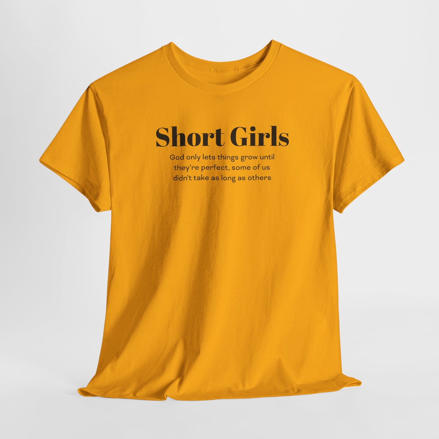 Funny T-Shirt For Short Girls T-Shirt For Sentimental Girl Shirt For Motivational Girl Shirt For Gift