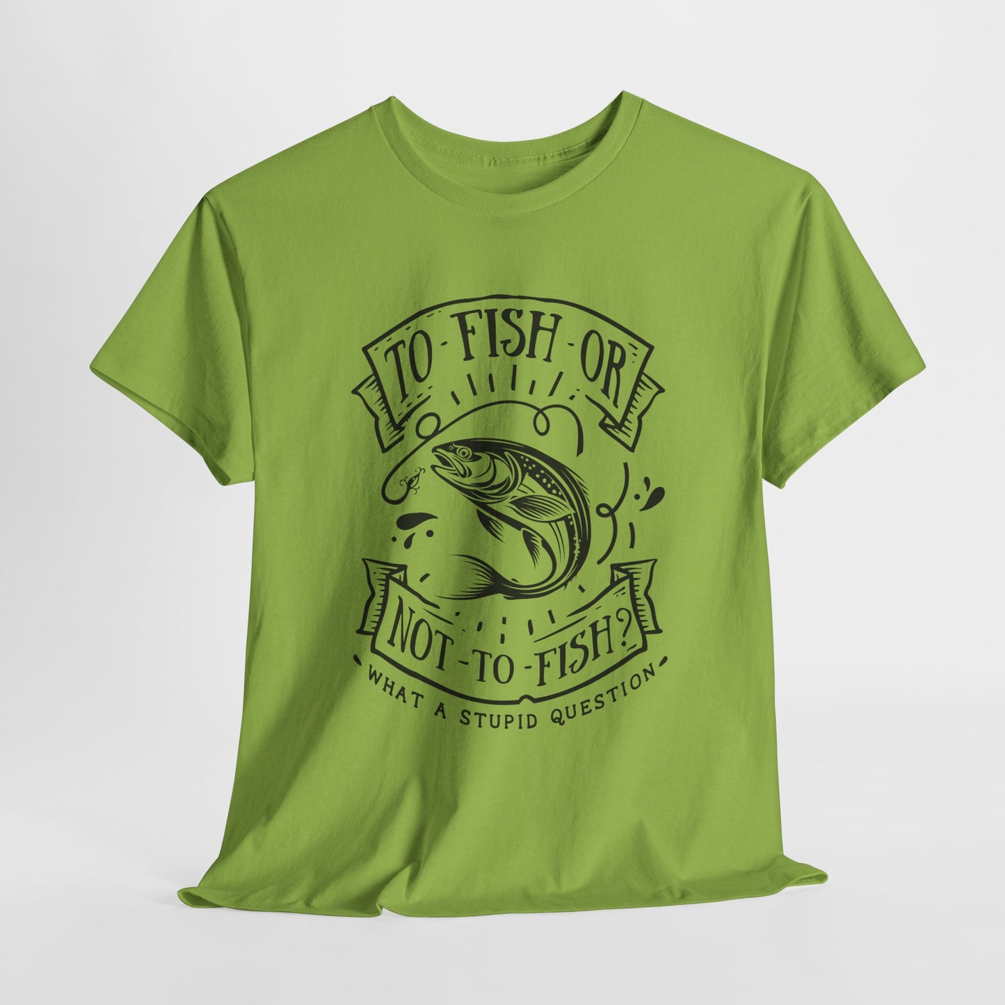 To Fish Or Not T-Shirt For Cool Angler T Shirt For Fisherman TShirt