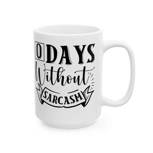 Sarcasm Ceramic Mug For Funny Coffee Lovers Cup For Coworker Gift For Friend