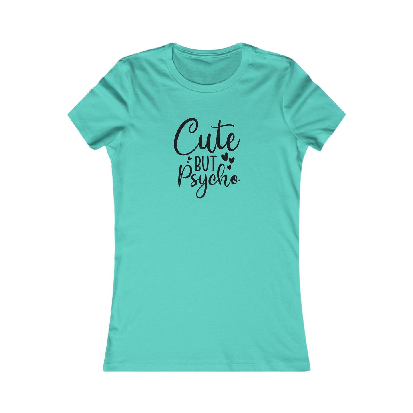 Cute T-Shirt For Psycho Girl T Shirt For Crazy Lady TShirt For Funny Girlfriend Gift