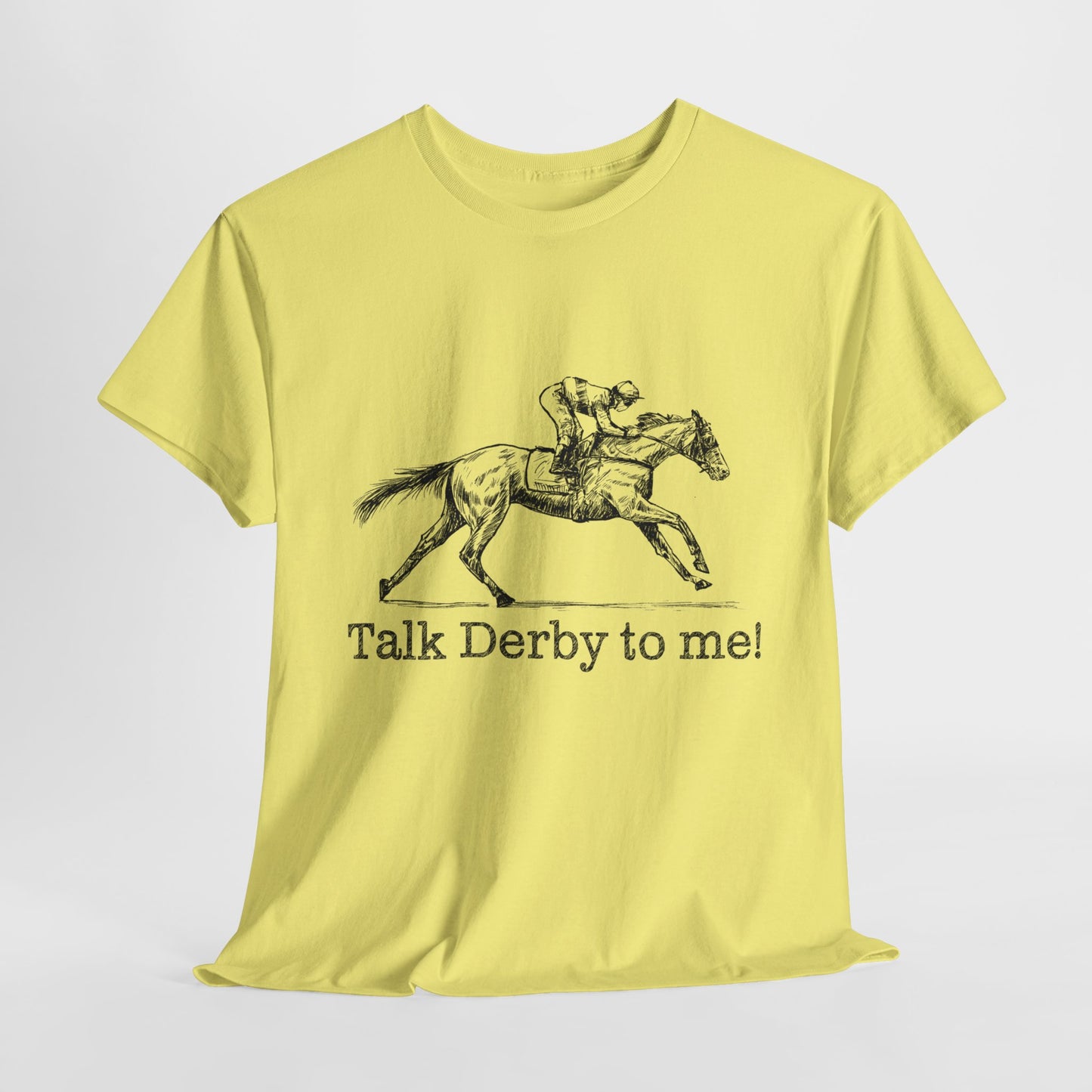 Derby Day T-Shirt For Talk Derby To Me TShirt For Kentucky Derby Shirt For Horse Racing T Shirt For Jockey Shirt With Racehorse Tee