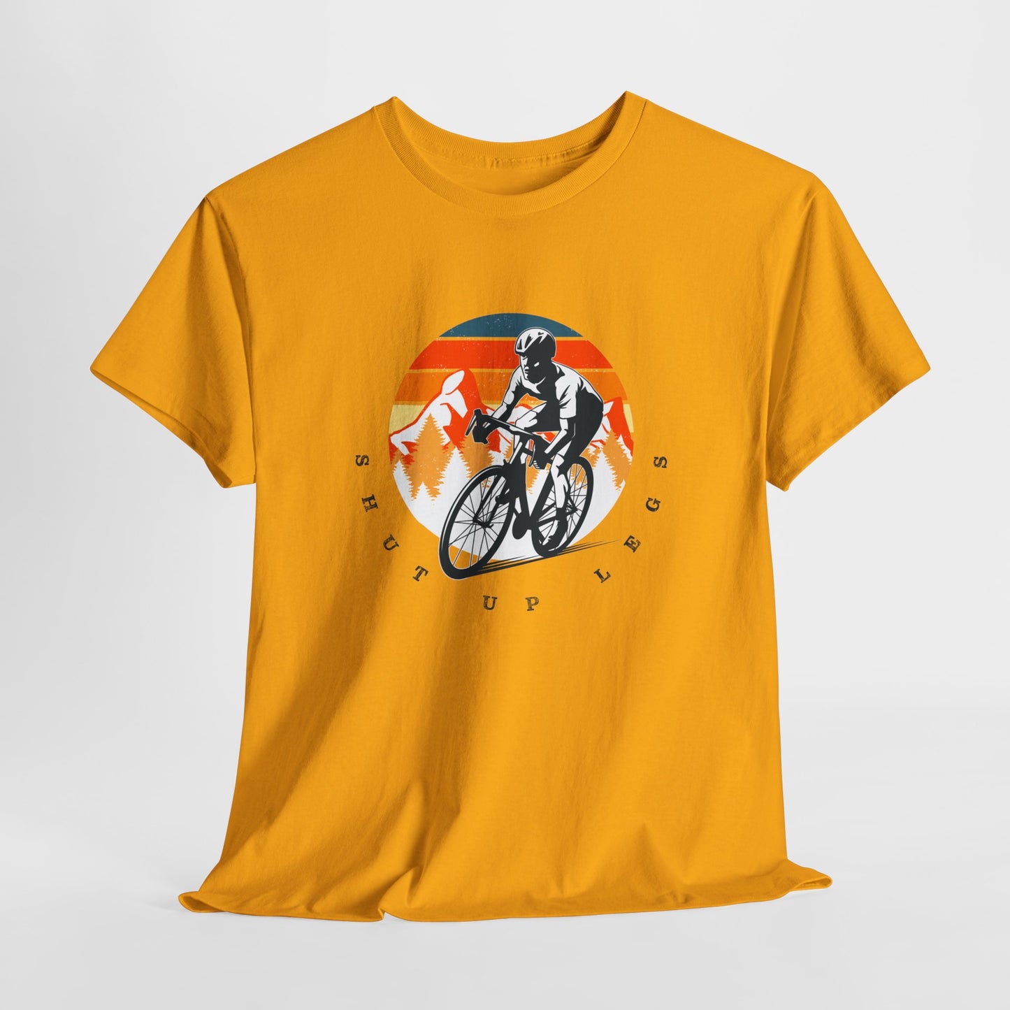 Cycling T-Shirt For Shut Up Legs TShirt For Century Ride T Shirt For Bike Shirt For Cycling Race Shirt