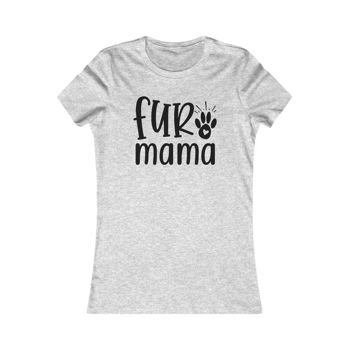 Fur Mama T-Shirt For Mother's Day Gift For Animal Lover TShirt Cute Pet Mom T Shirt