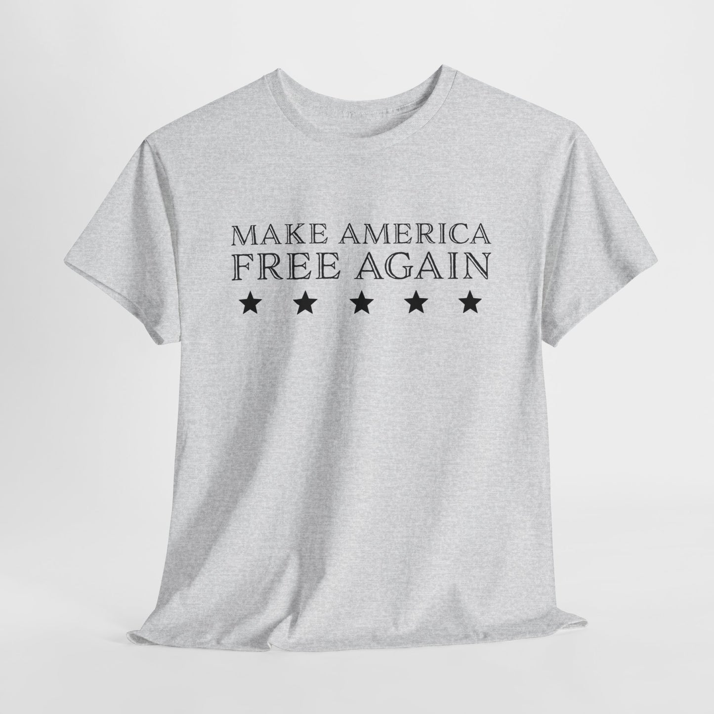 America T-Shirt For MAGA T Shirt For Conservative TShirt For Freedom Tee For Independence Gift