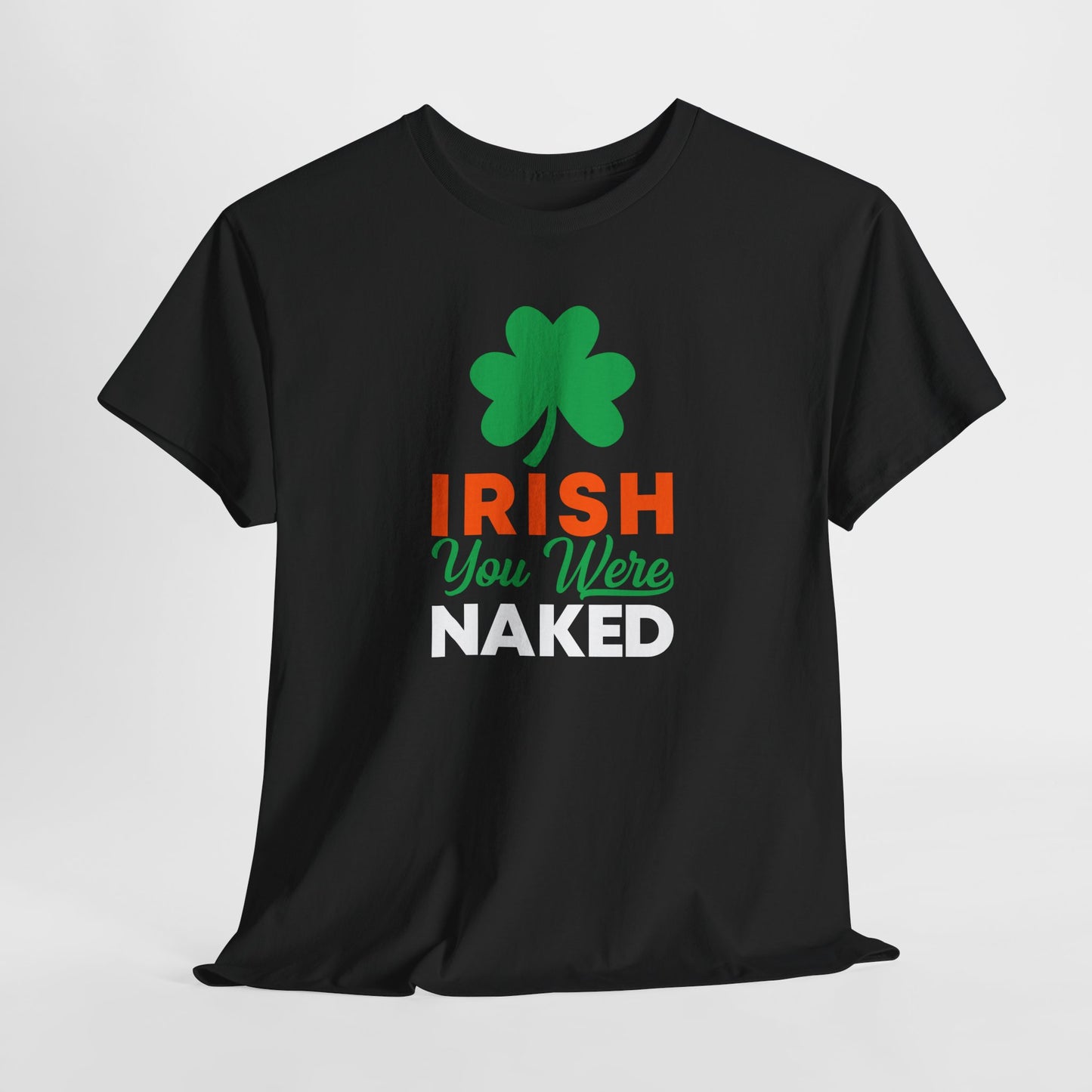 Sarcastic Irish T-Shirt For Shenanigans TShirt For St. Patrick's Day T Shirt