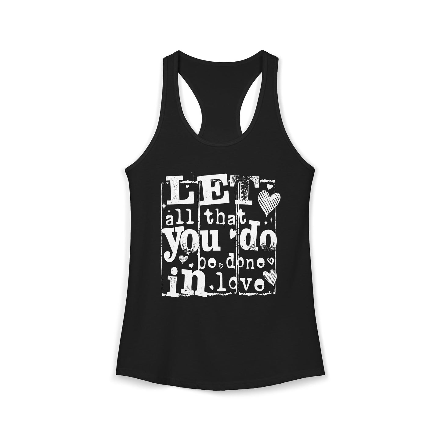 Let All You Do Be Done in Love Tank Top