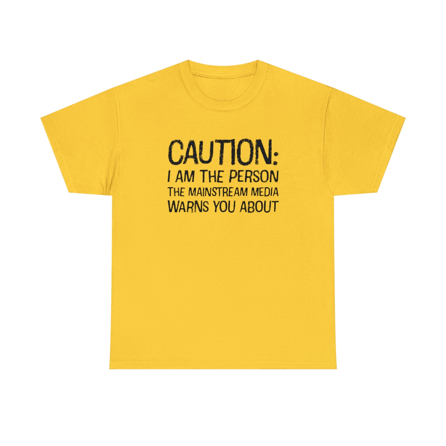 Caution T-Shirt For Warning TShirt For MSM T Shirt For Conservative Tee For Fake News Shirt For MAGA Gift